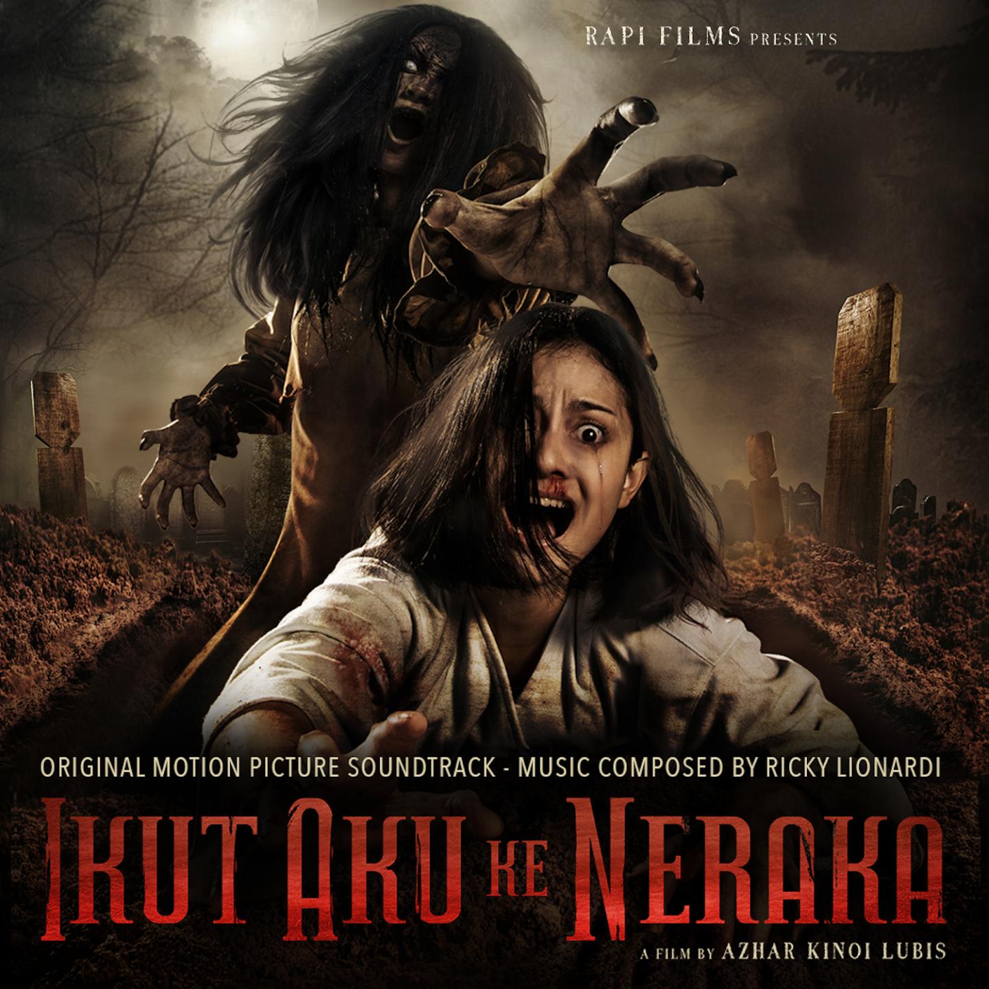Ikut Aku Ke Neraka (Original Motion Picture Soundtrack)