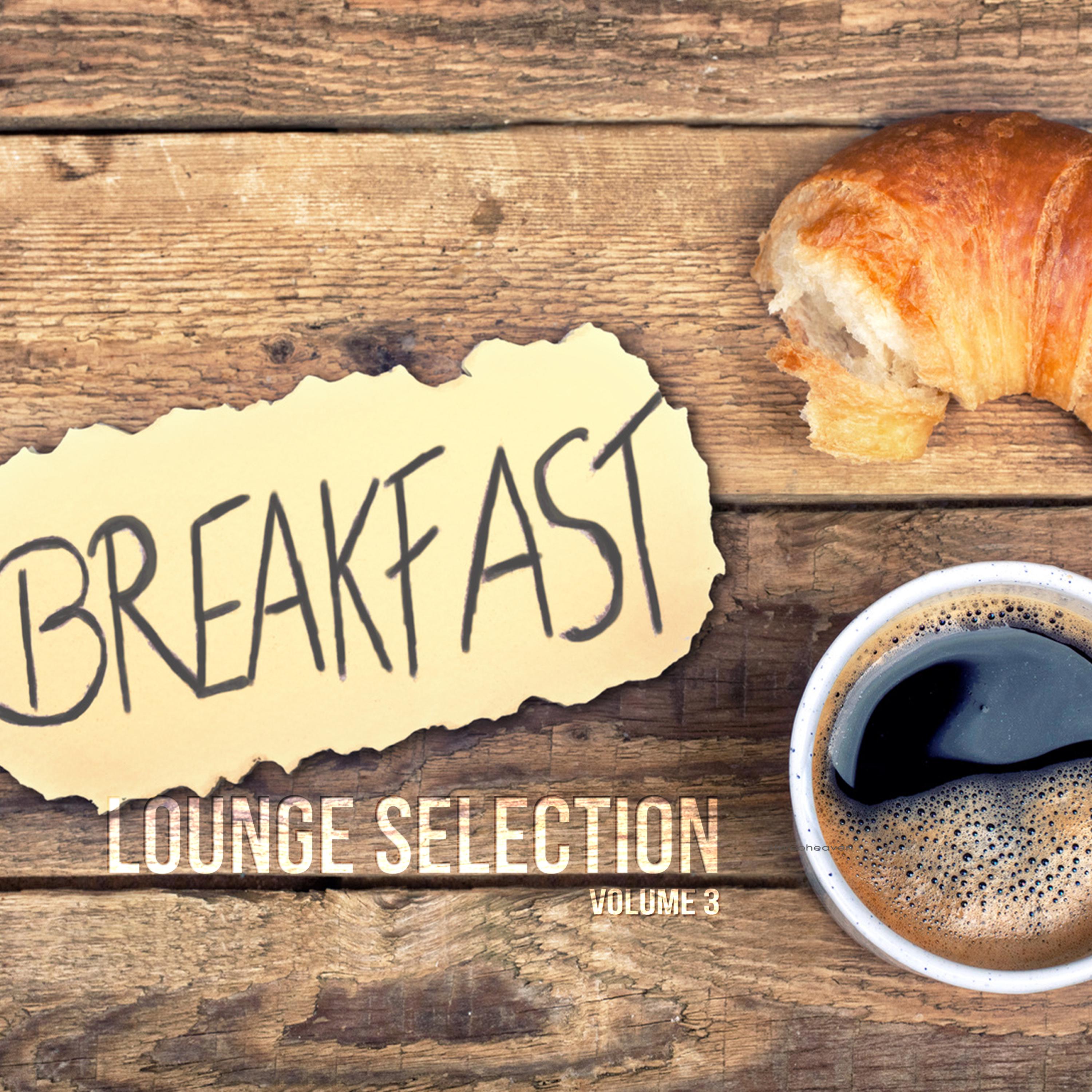 Breakfast Lounge Selection, Vol. 3