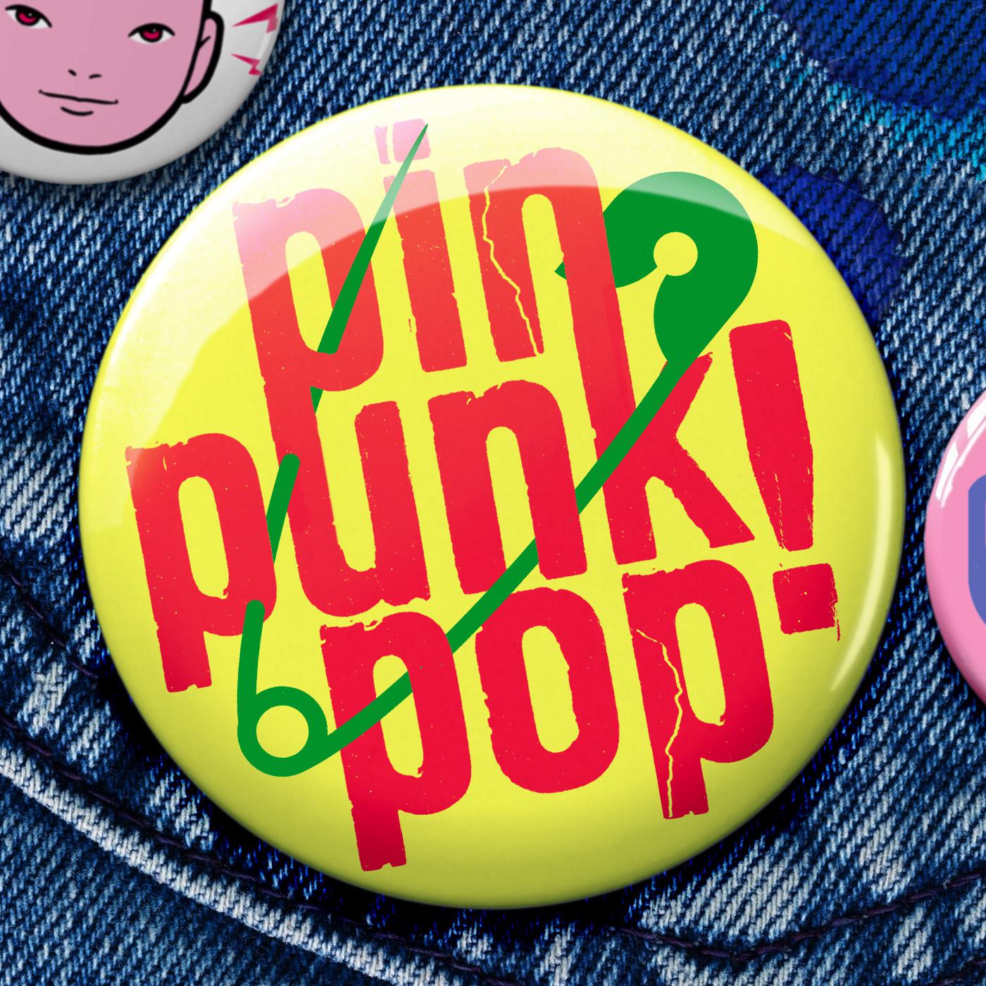 Pin Punk Pop!