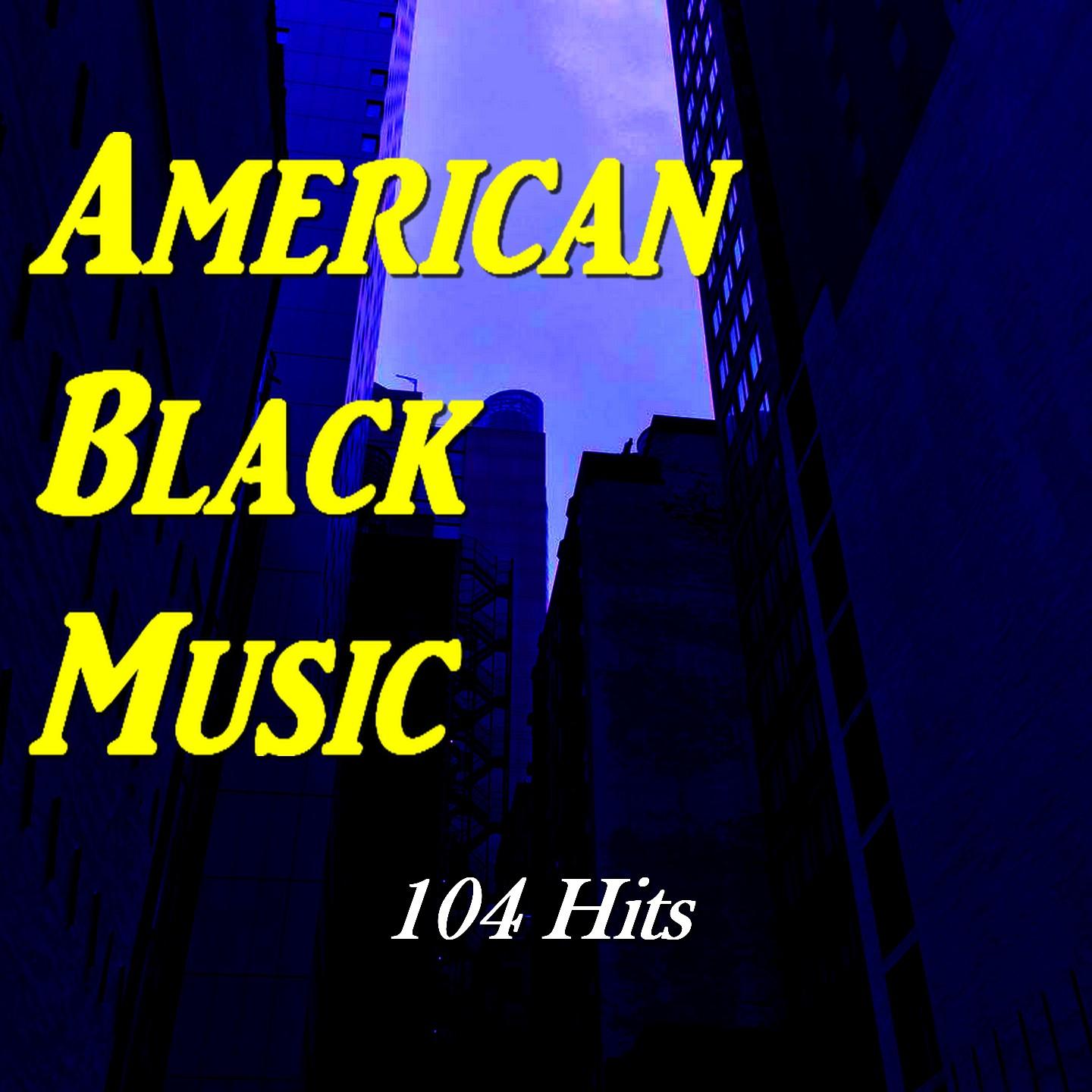 American Black Music (104 Hits)
