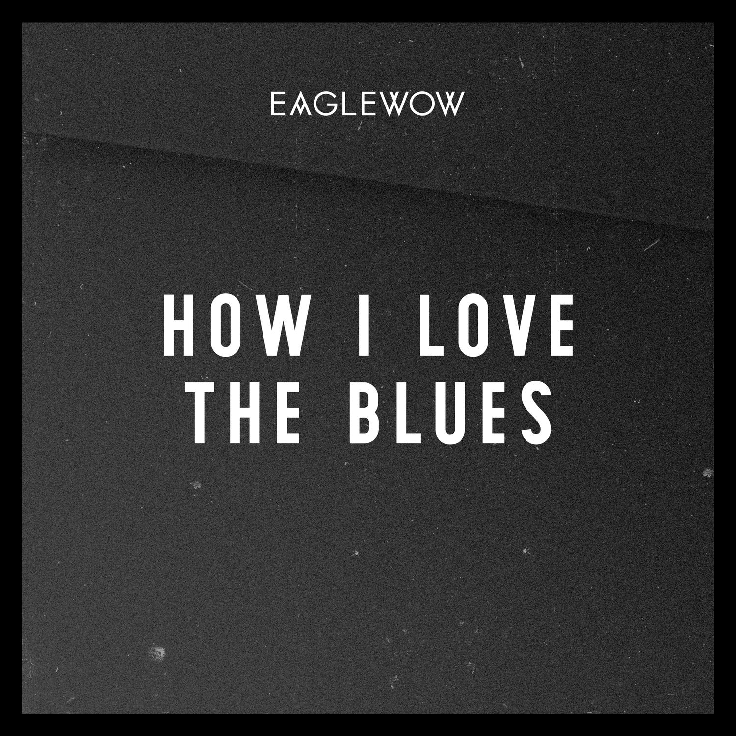 How I Love the Blues