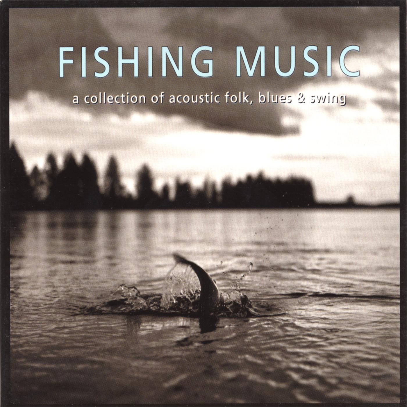 Текст рыбная ловля. Fishing Music. Album Art Music рыбалка. Fisherman Music. Atmosphere Fishing Blues.
