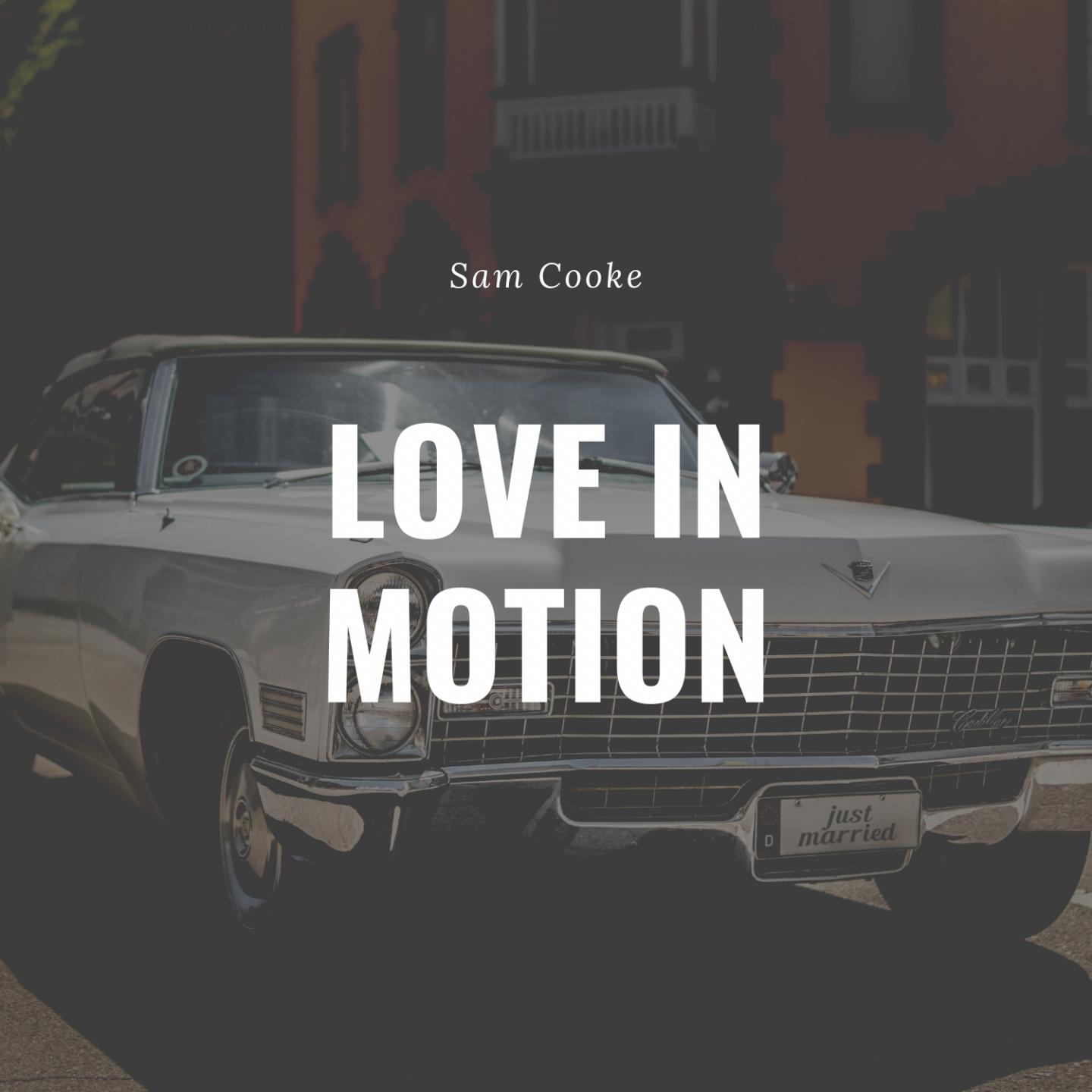 Love in Motion