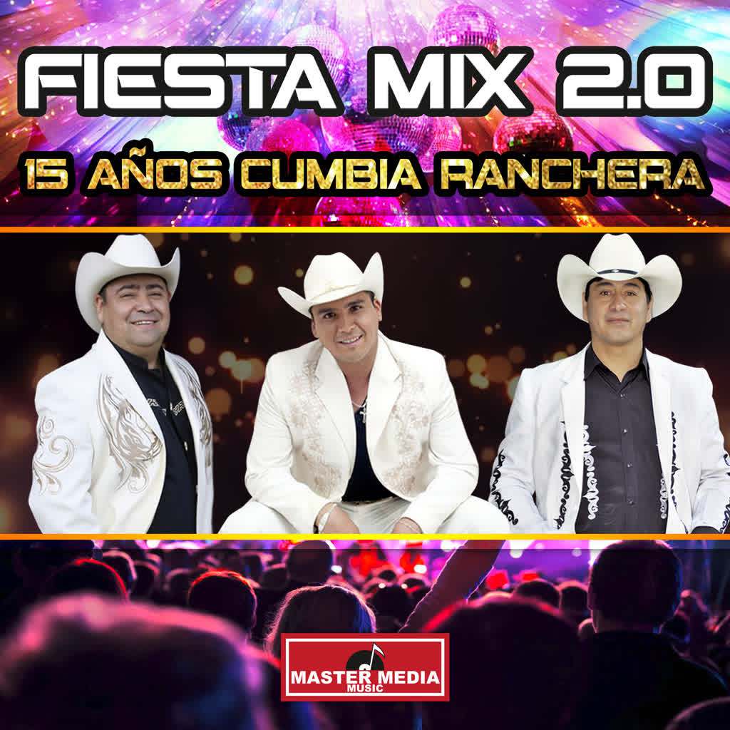 Fiesta Mix 2. 0 15 A os Cumbia Ranchera