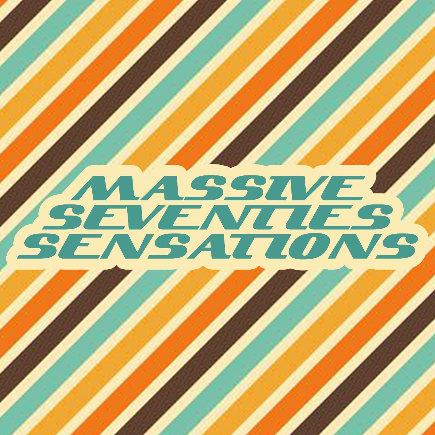 Massive Seventies Sensations