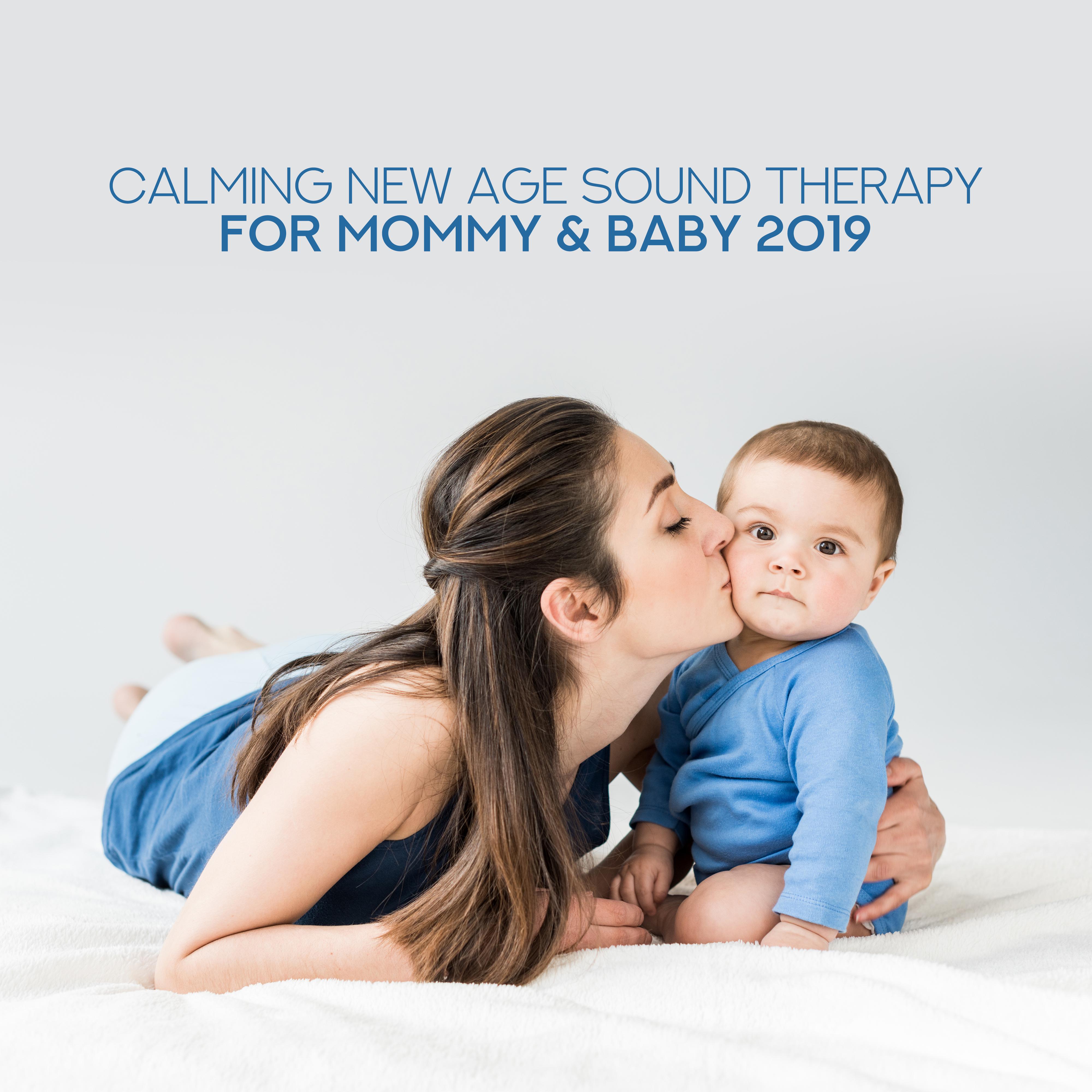 Calming New Age Sound Therapy for Mommy & Baby 2019