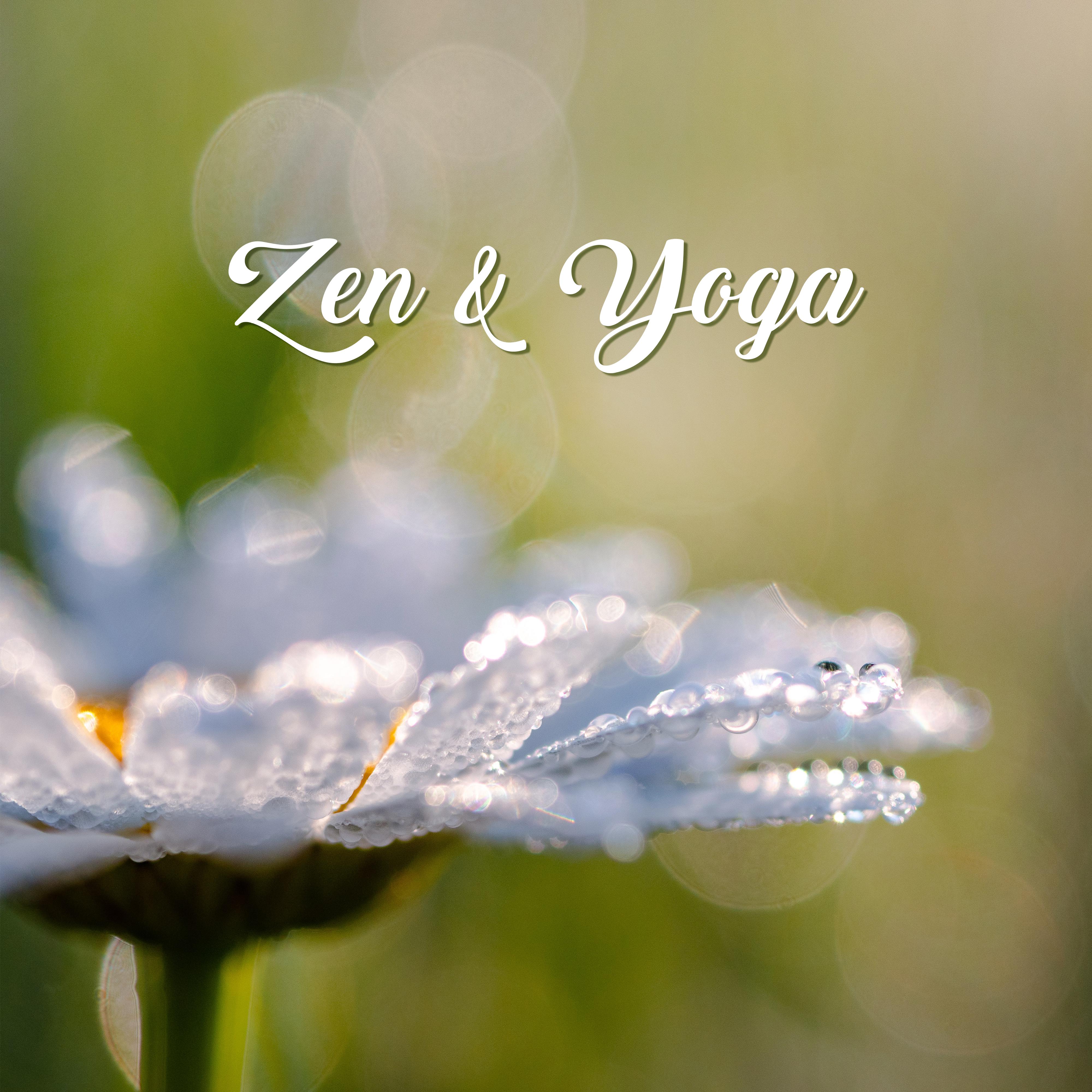 Zen & Yoga: 15 Best Tracks for Meditation Practice, Yoga Exercises and Hindu Contemplation