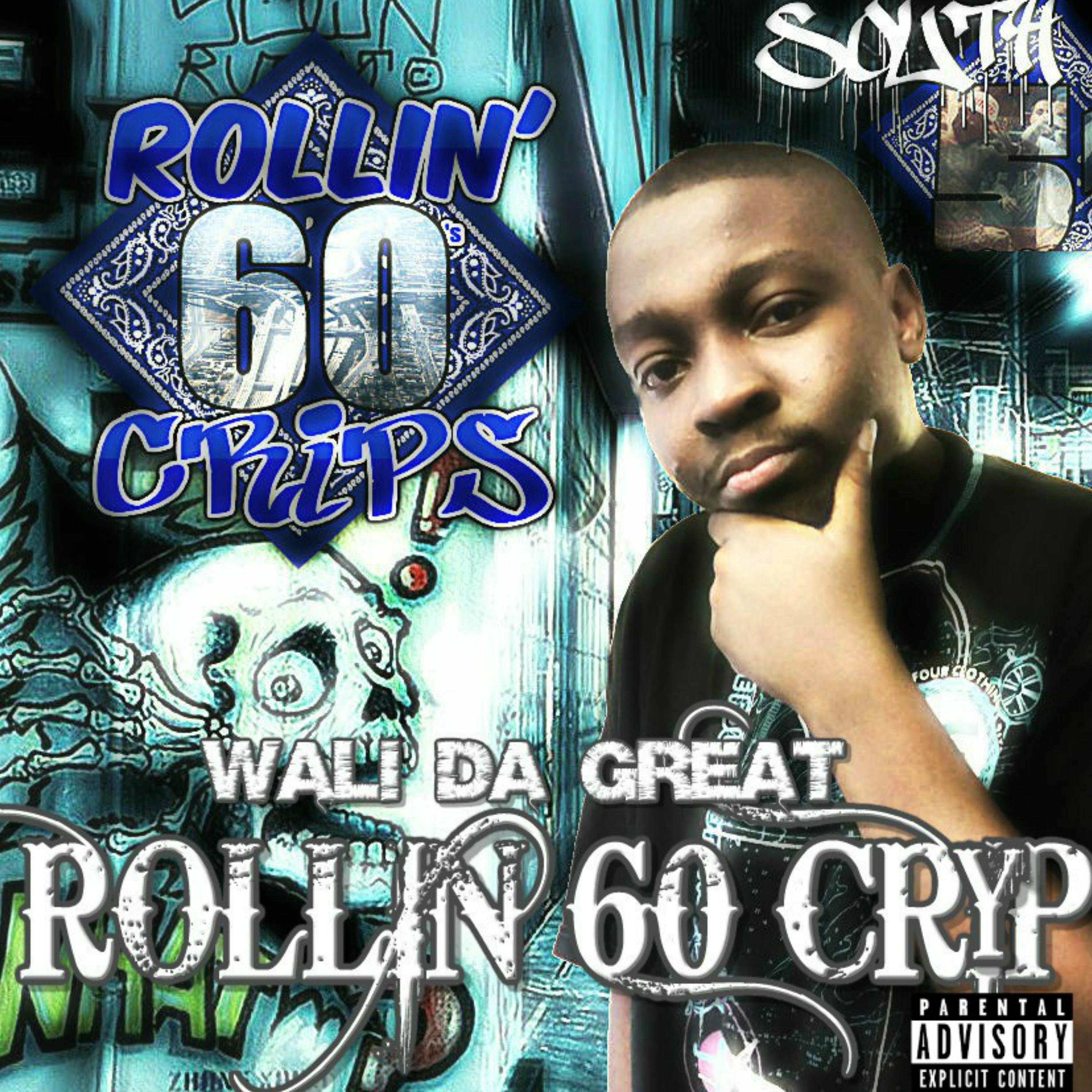 Rollin 60 Cryp