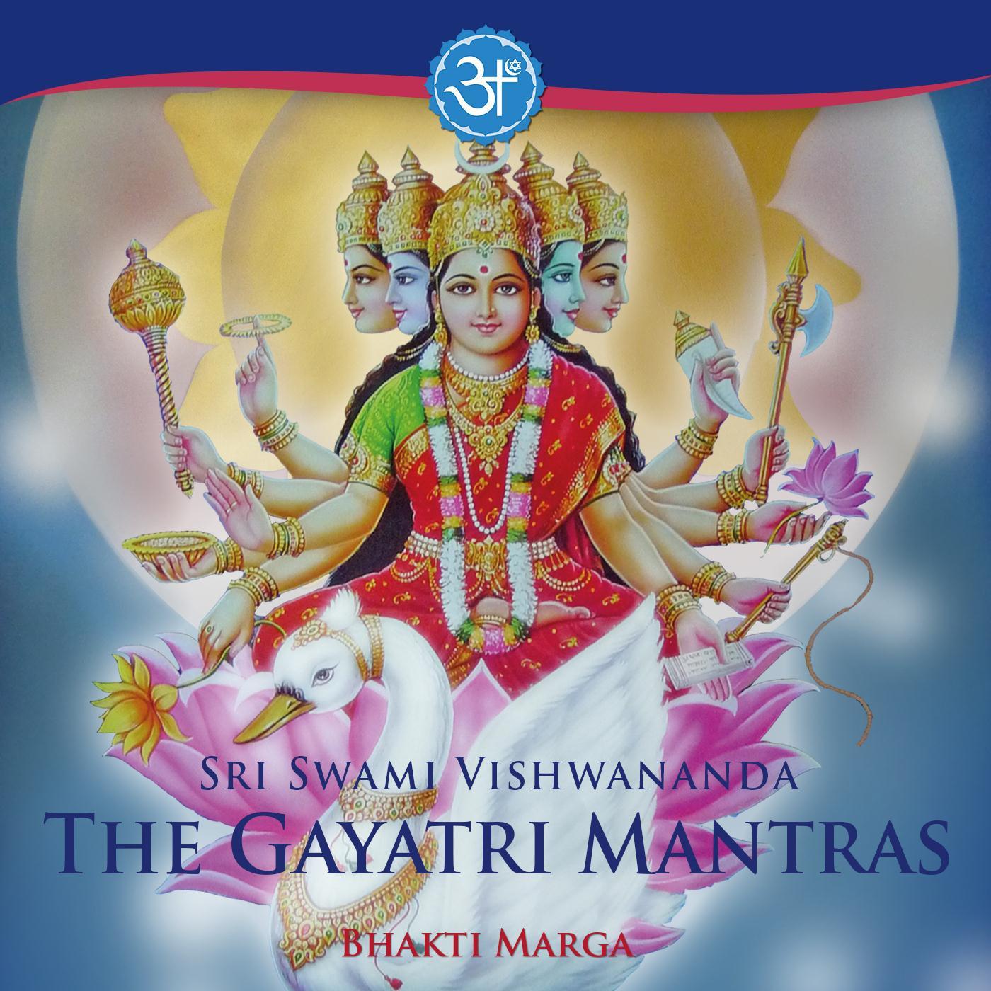 Sri Swami Vishwananda the Gayatri Mantras