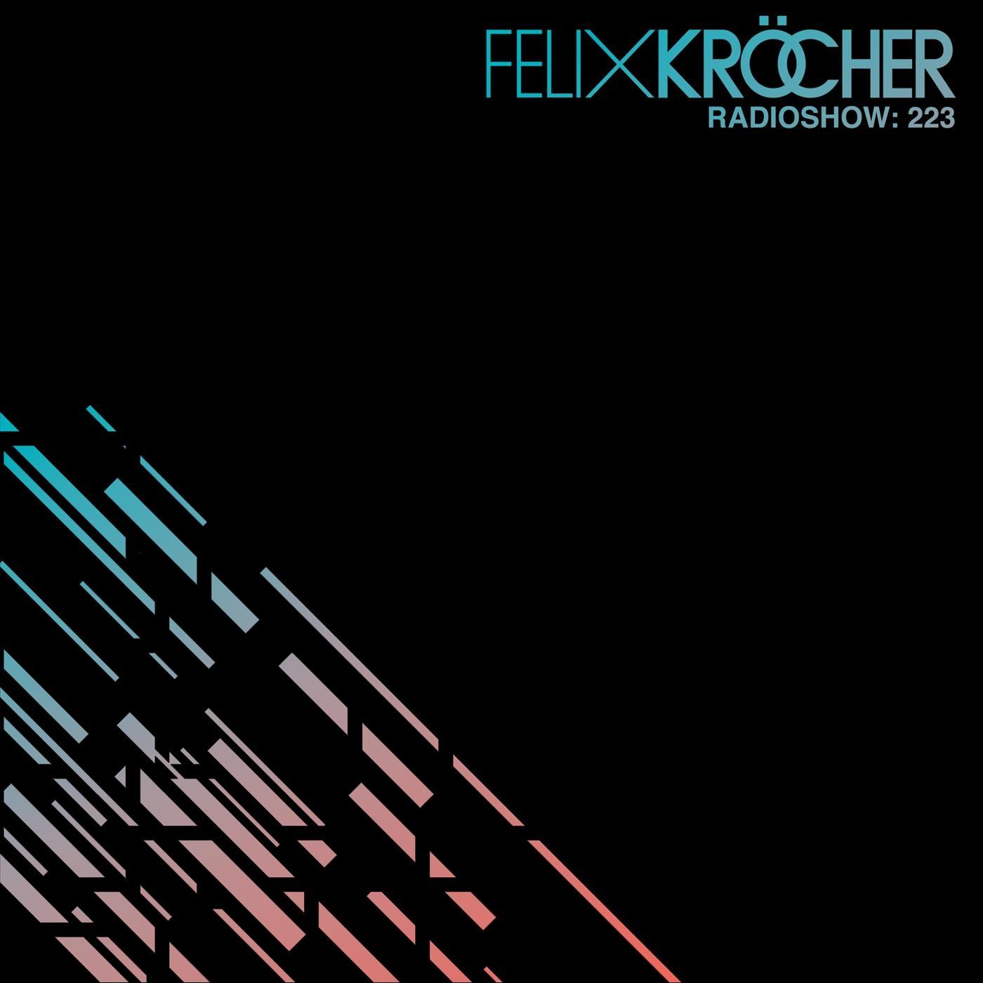 Felix Kr cher Radioshow: 223
