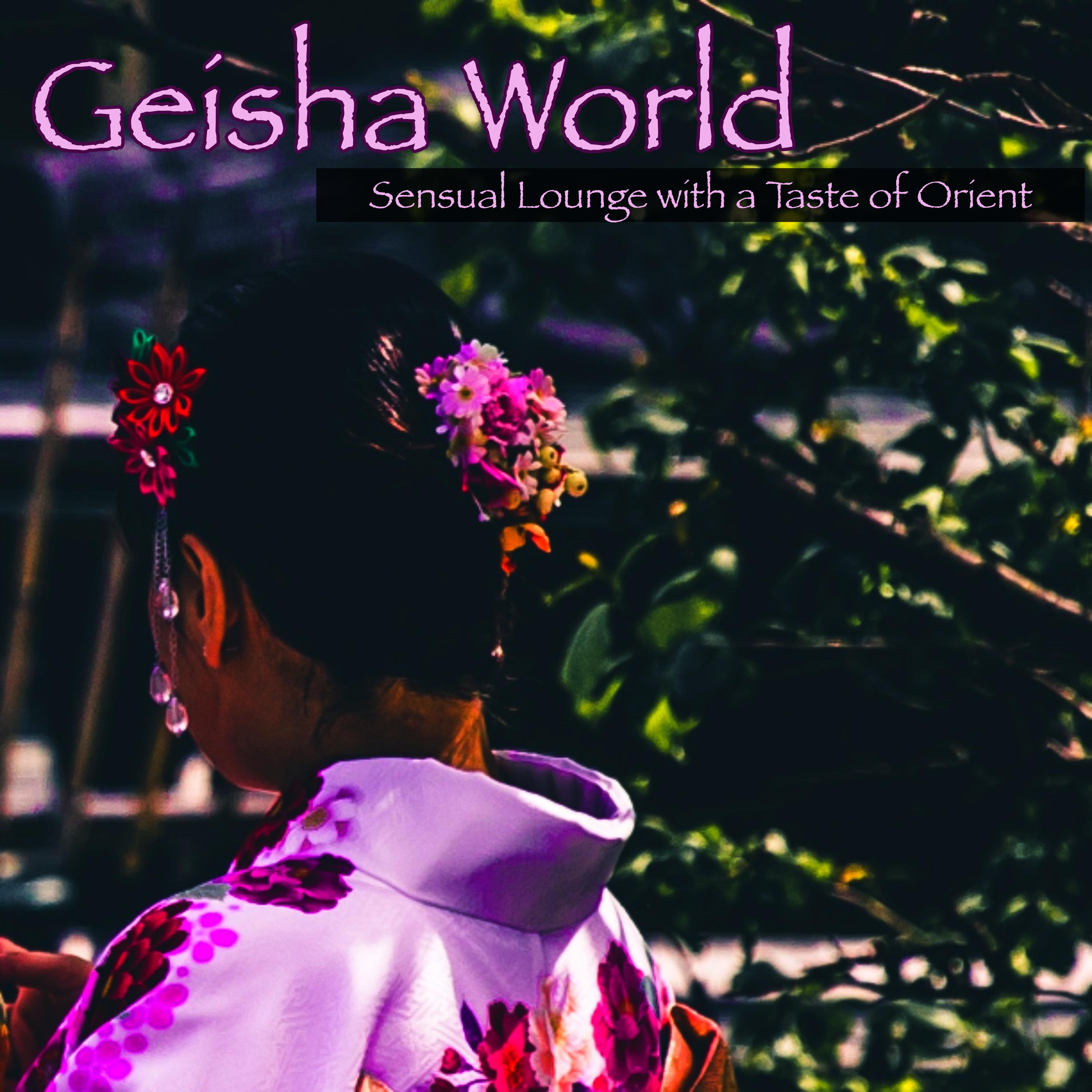 Geisha World  Sensual Lounge with a Taste of Orient