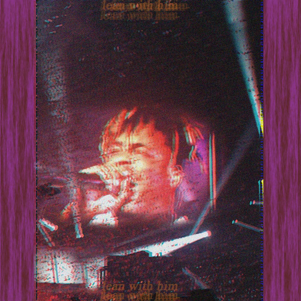 "lean wit her"_Juice WRLD type_