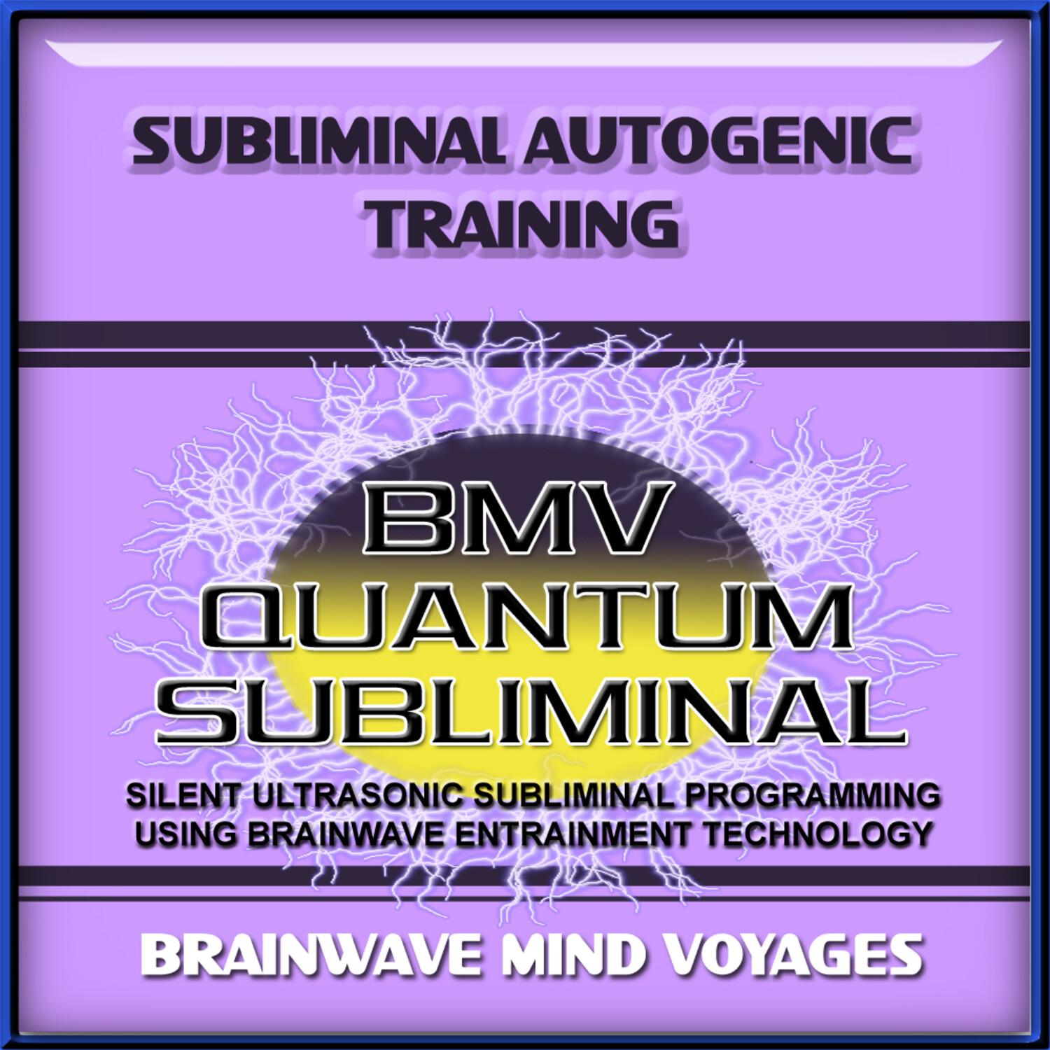 Subliminal Autogenic Training