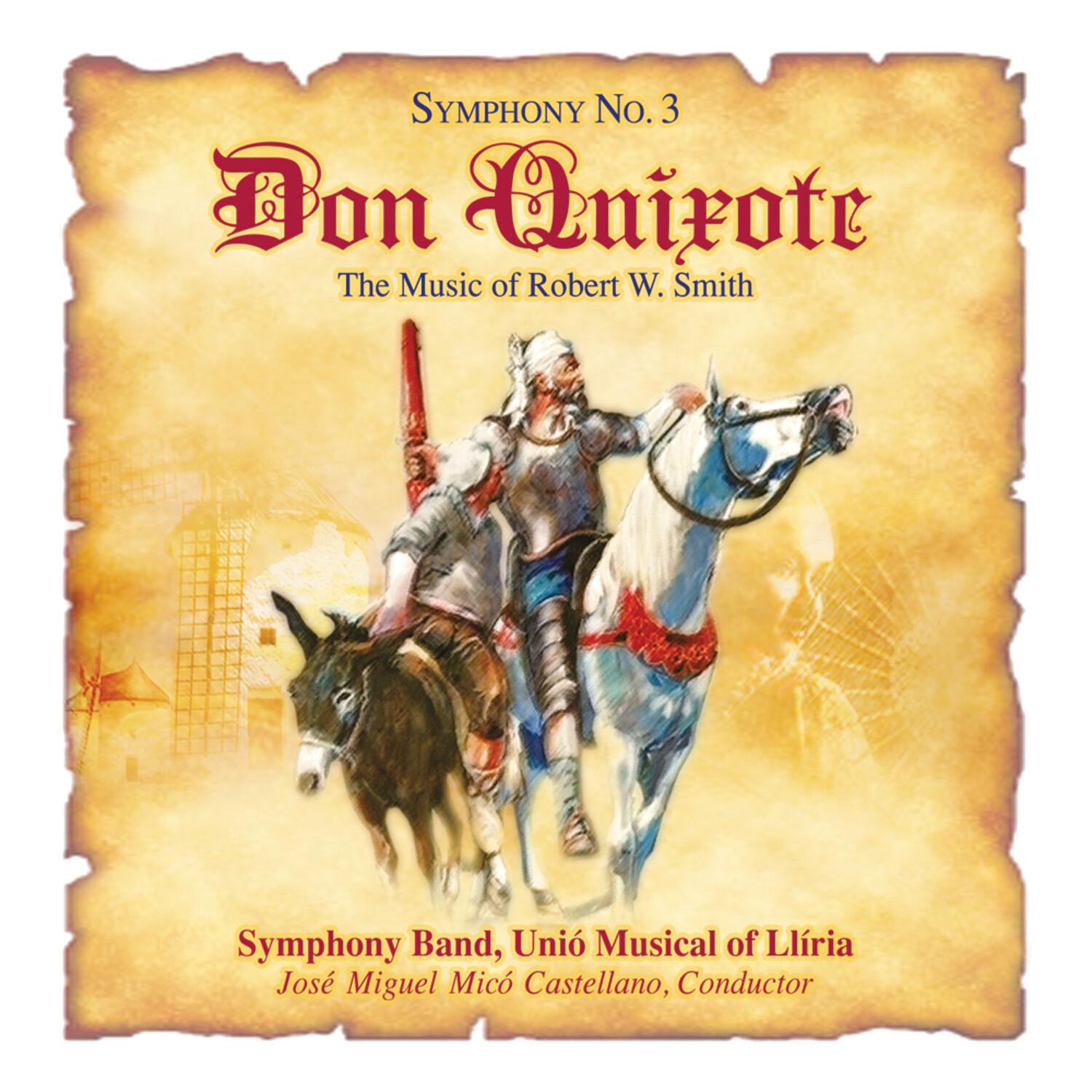 Don Quixote: The Music of Robert W. Smith