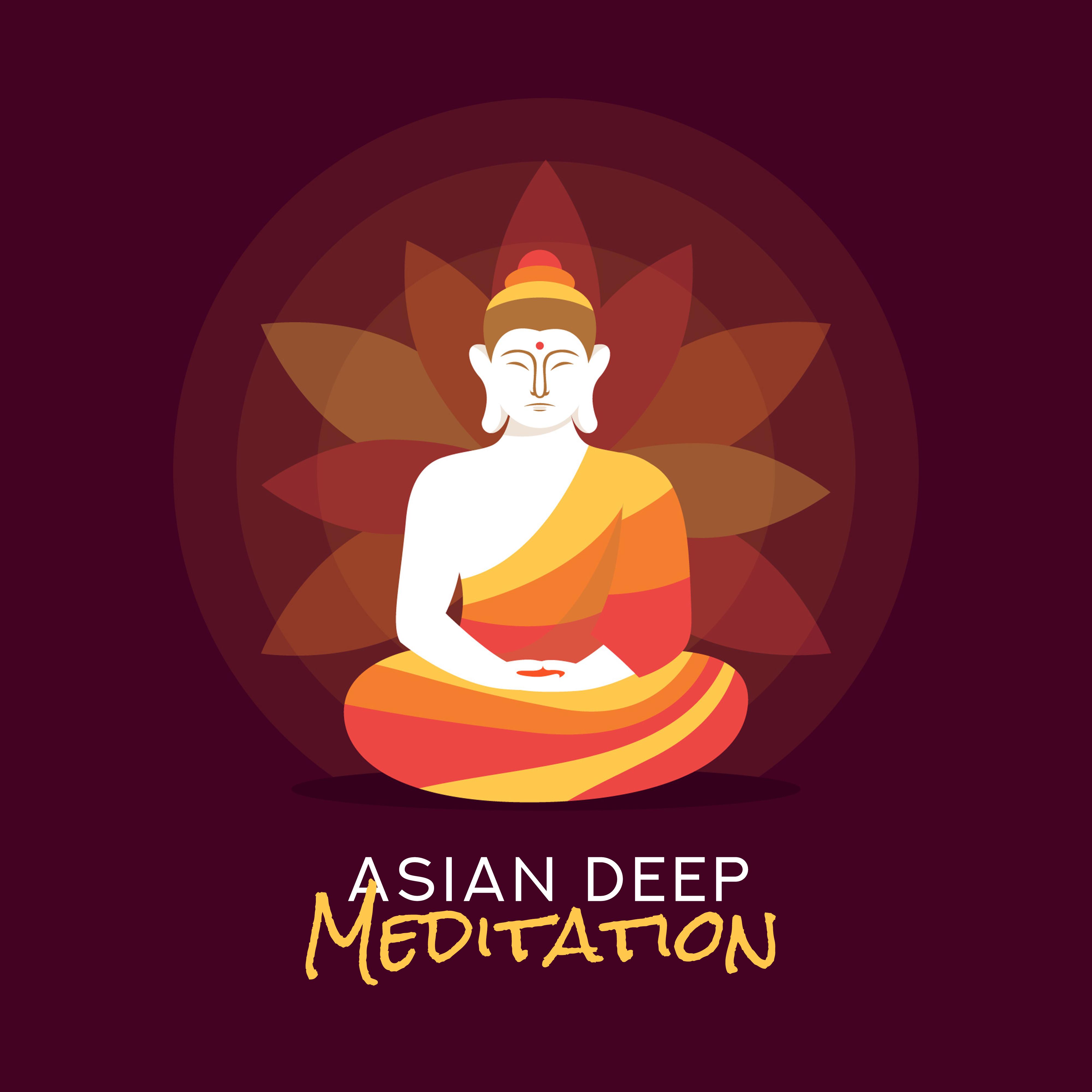 Asian Deep Meditation: Healing Yoga, Meditation Music Zone, Pure Zen, Kundalini Awakening, Meditation Therapy, Relaxing Vibes