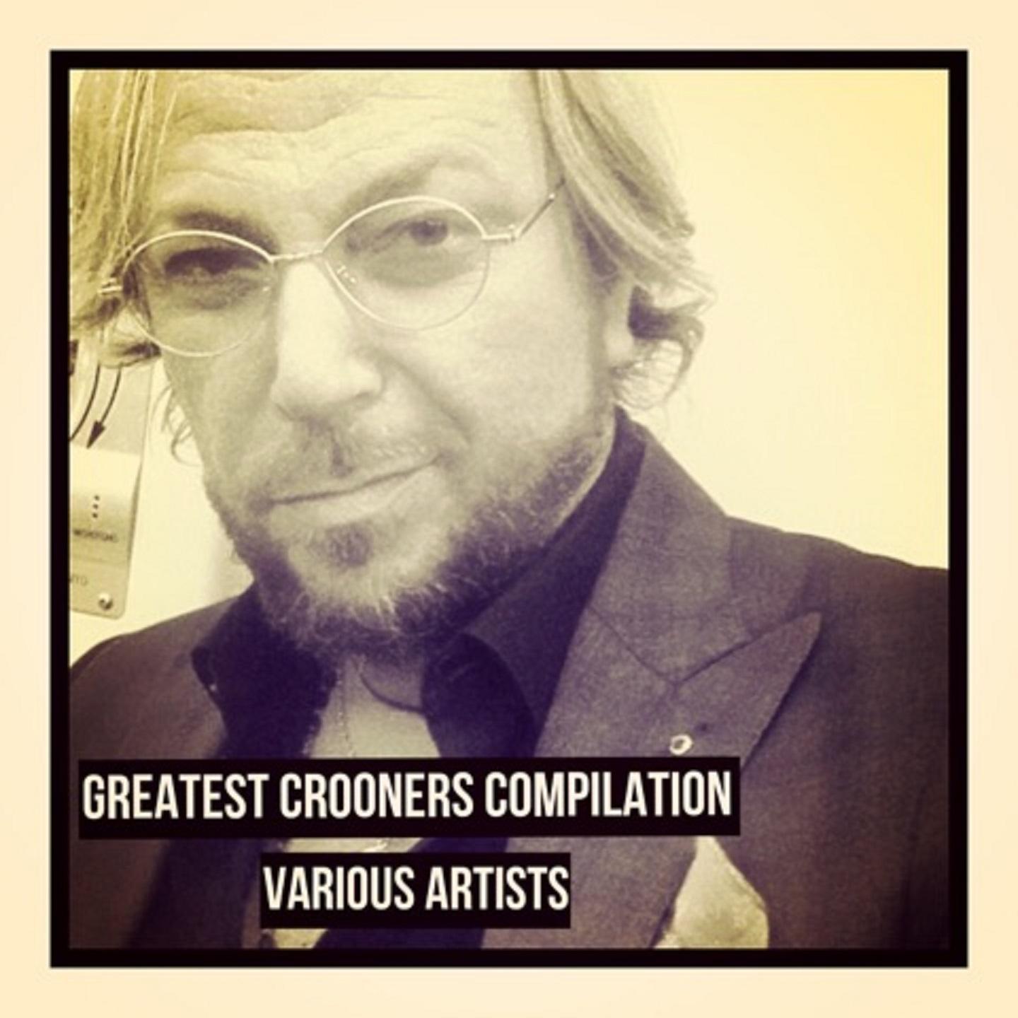 Greatest Crooners Compilation