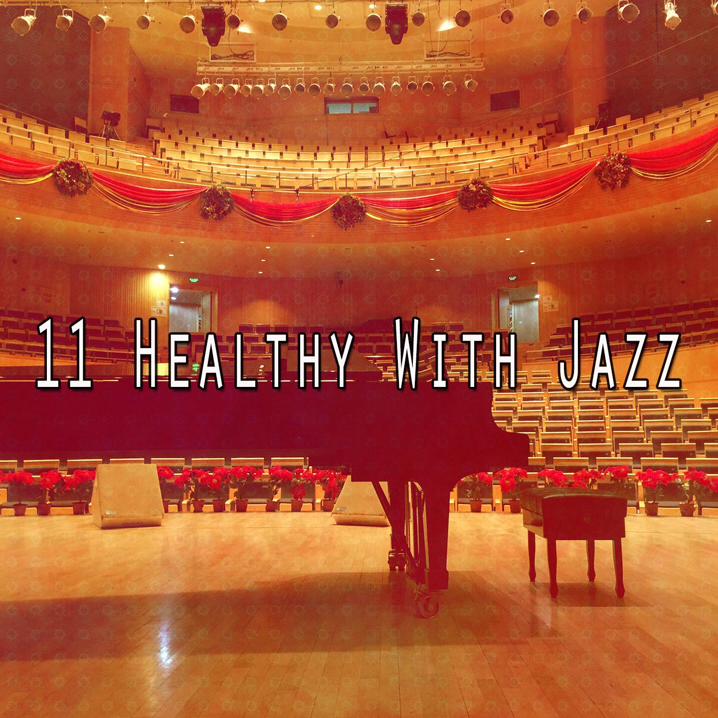 11 Healthy with Jazz