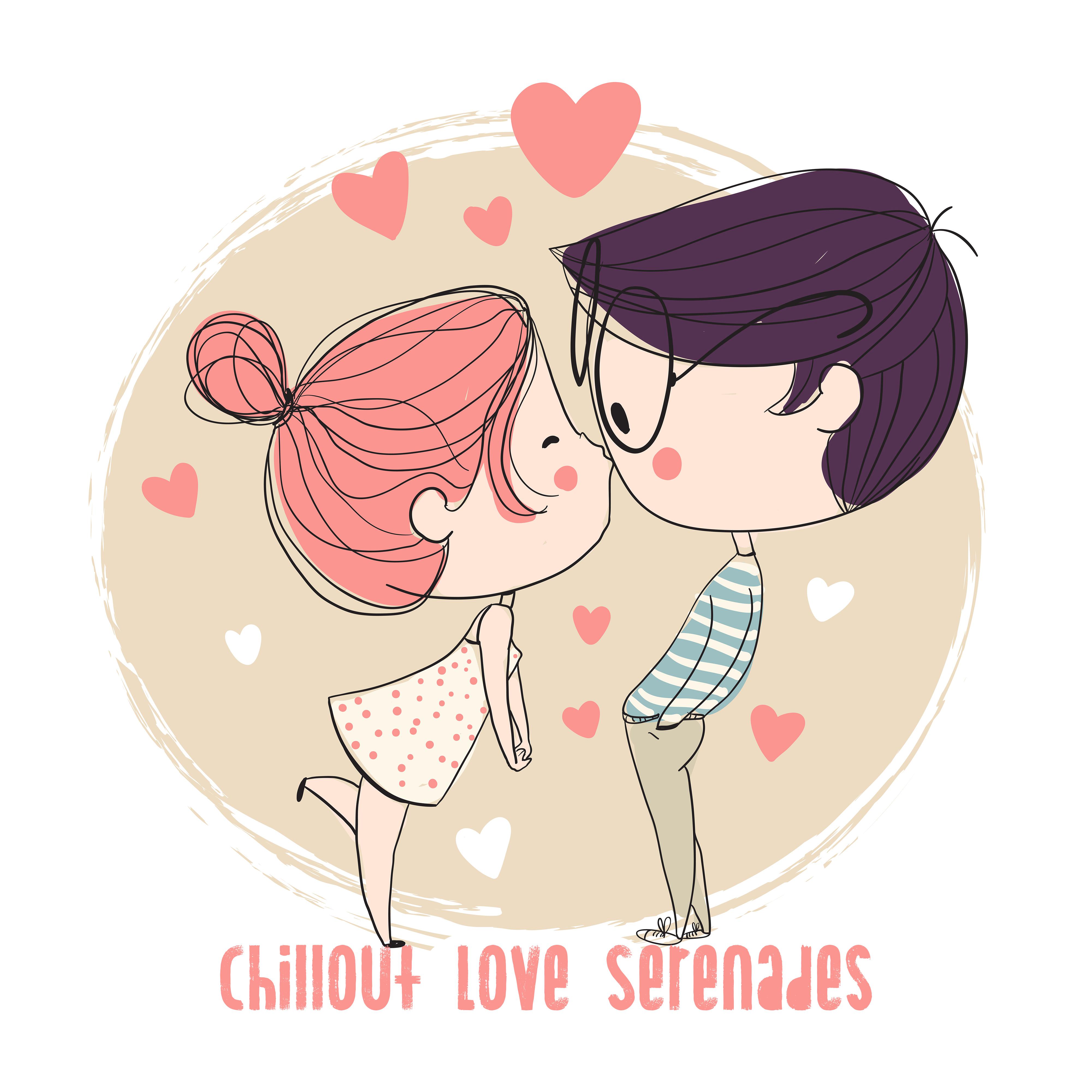 Chillout Love Serenades - Excellent Background Music for a Romantic Date, Making Love and Having ***