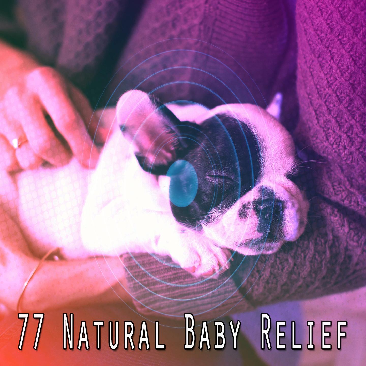 77 Natural Baby Relief