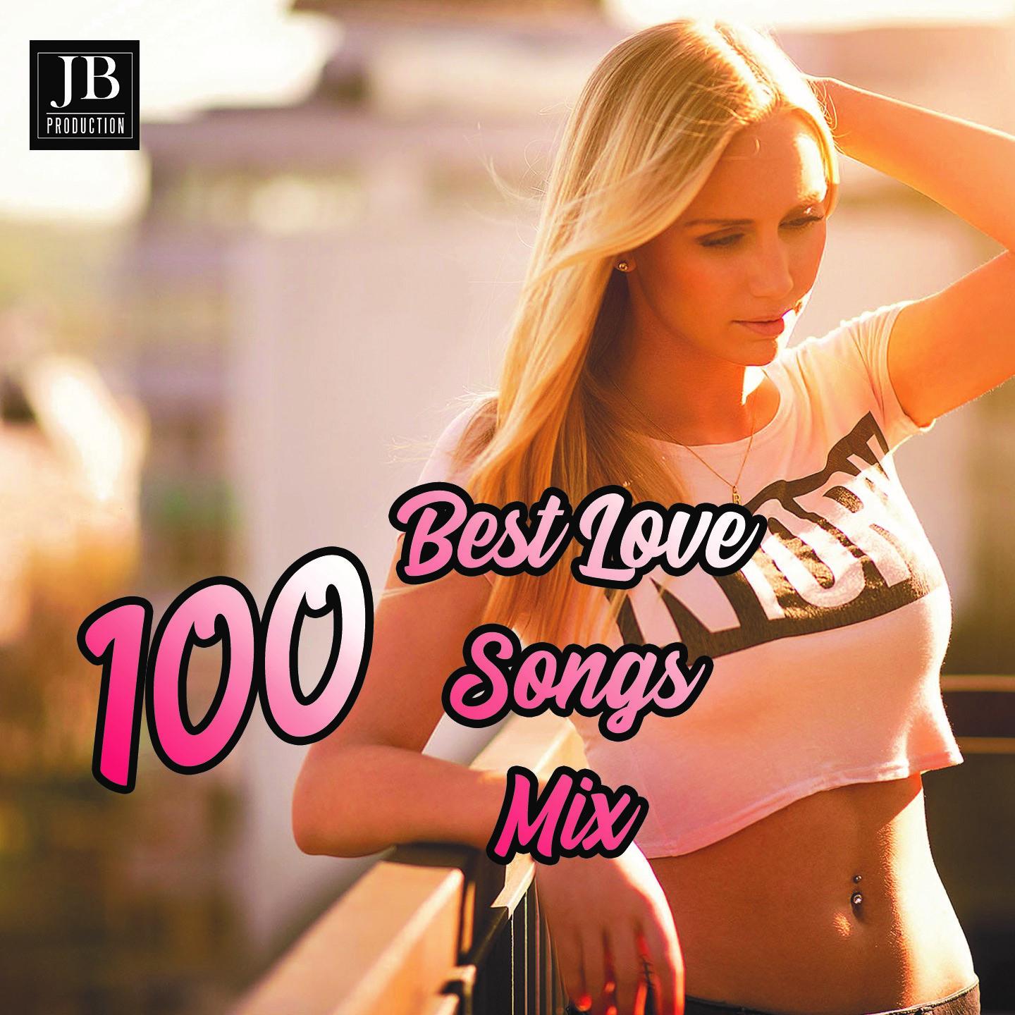 100 Best Love Song Mix