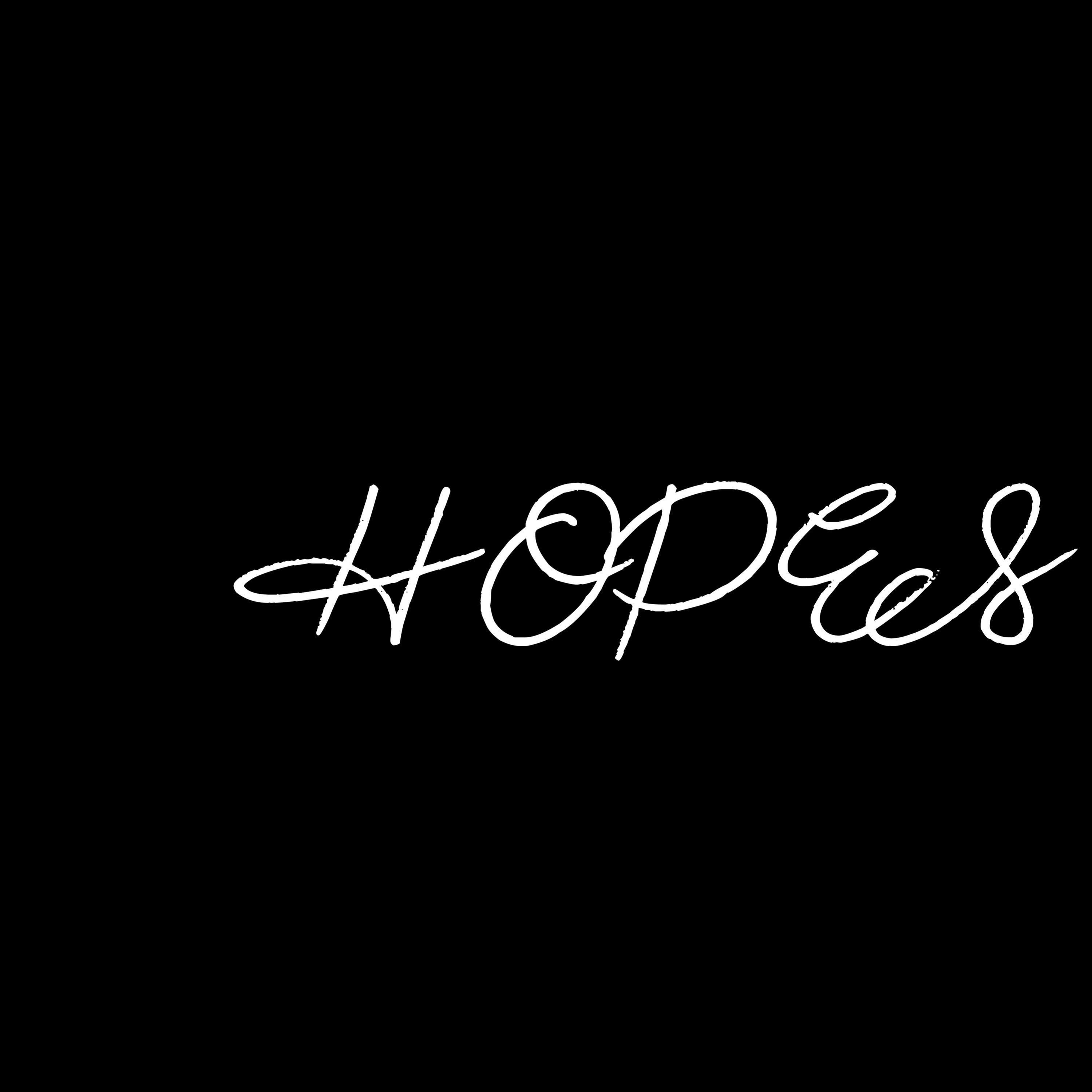 Hopes
