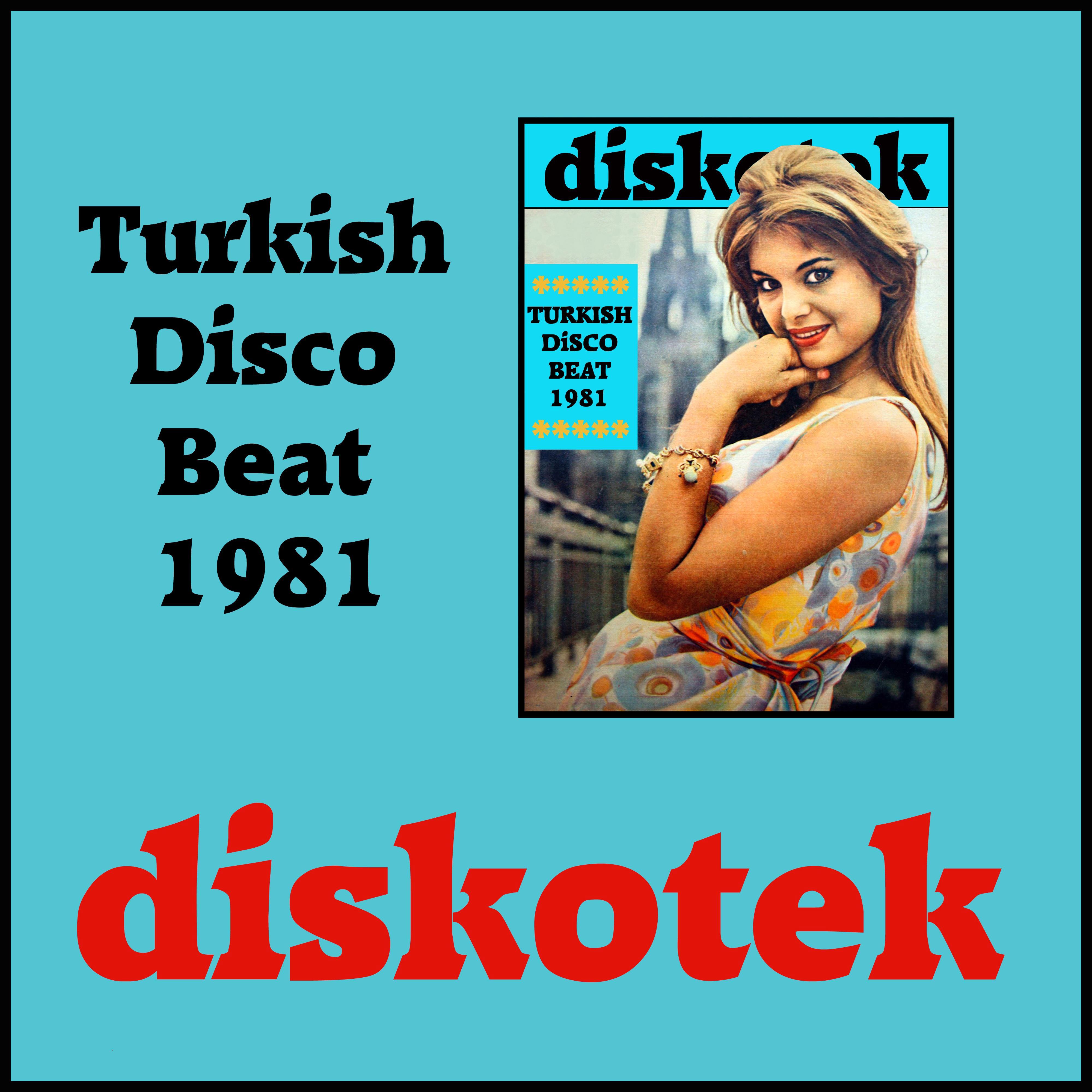 Turkish Disco Beat 1981 - Diskotek