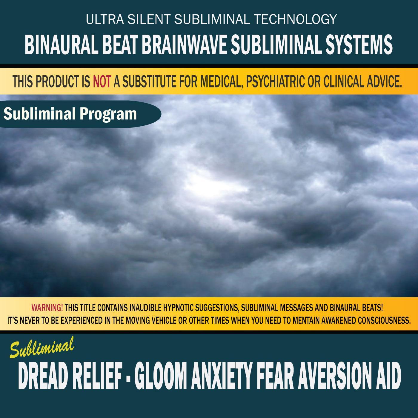 Dread Relief: Gloom Anxiety Fear Aversion Aid