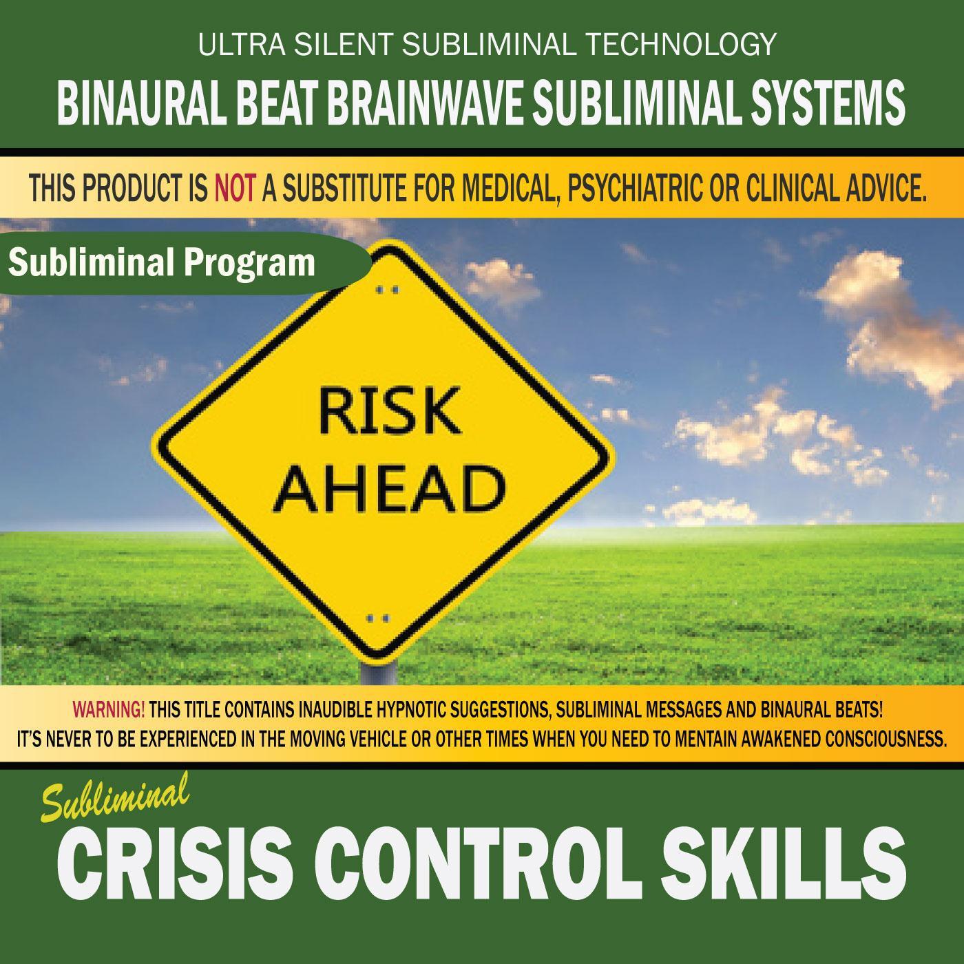 Crisis Control Skills