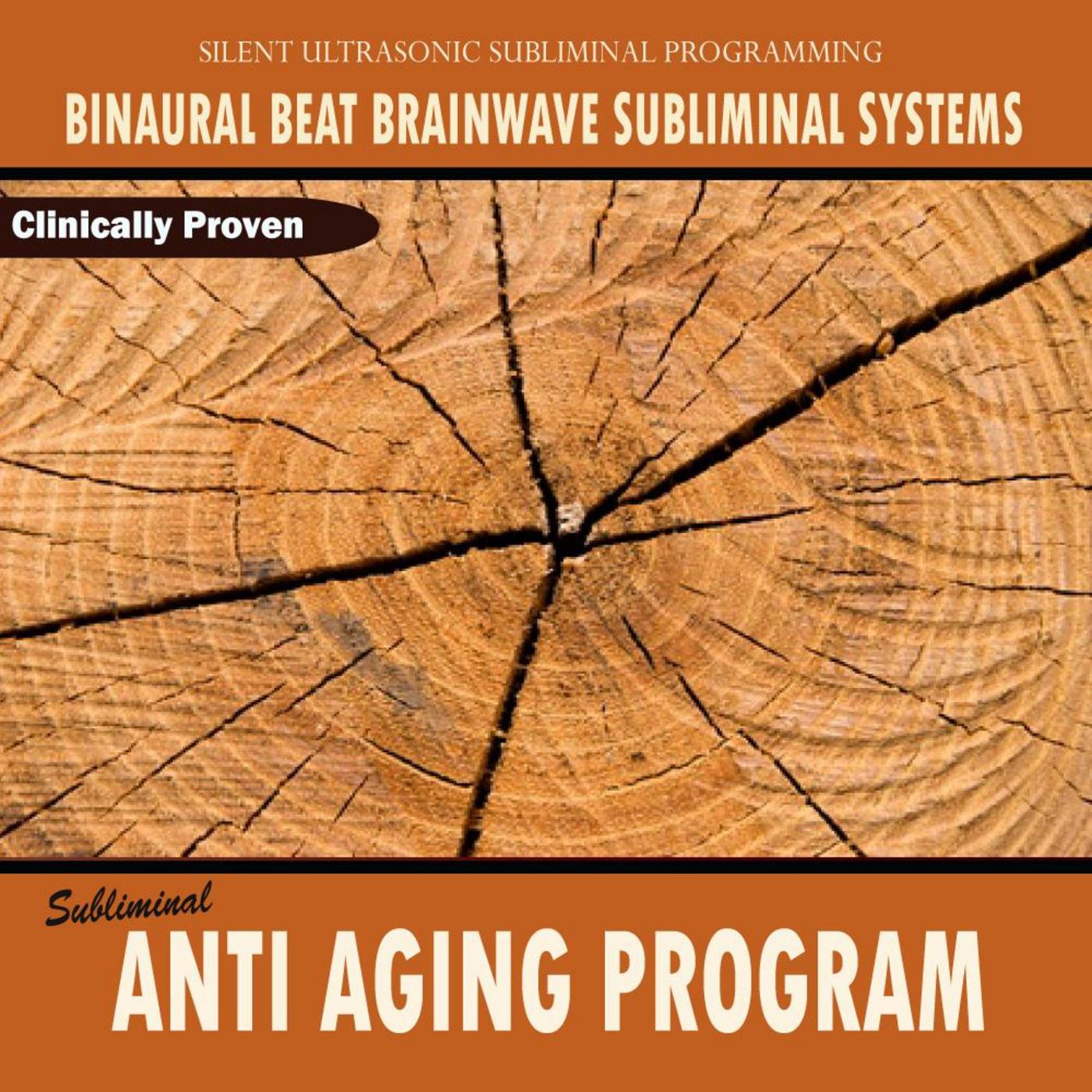 Subliminal Anti Aging Program - Binaural Beat Brainwave Subliminal Systems
