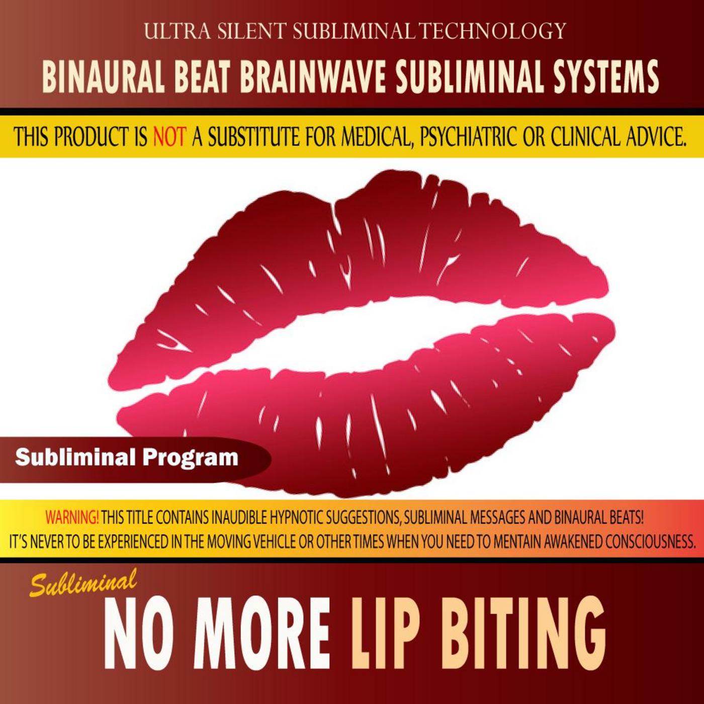 No More Lip Biting - Binaural Beat Brainwave Subliminal Systems