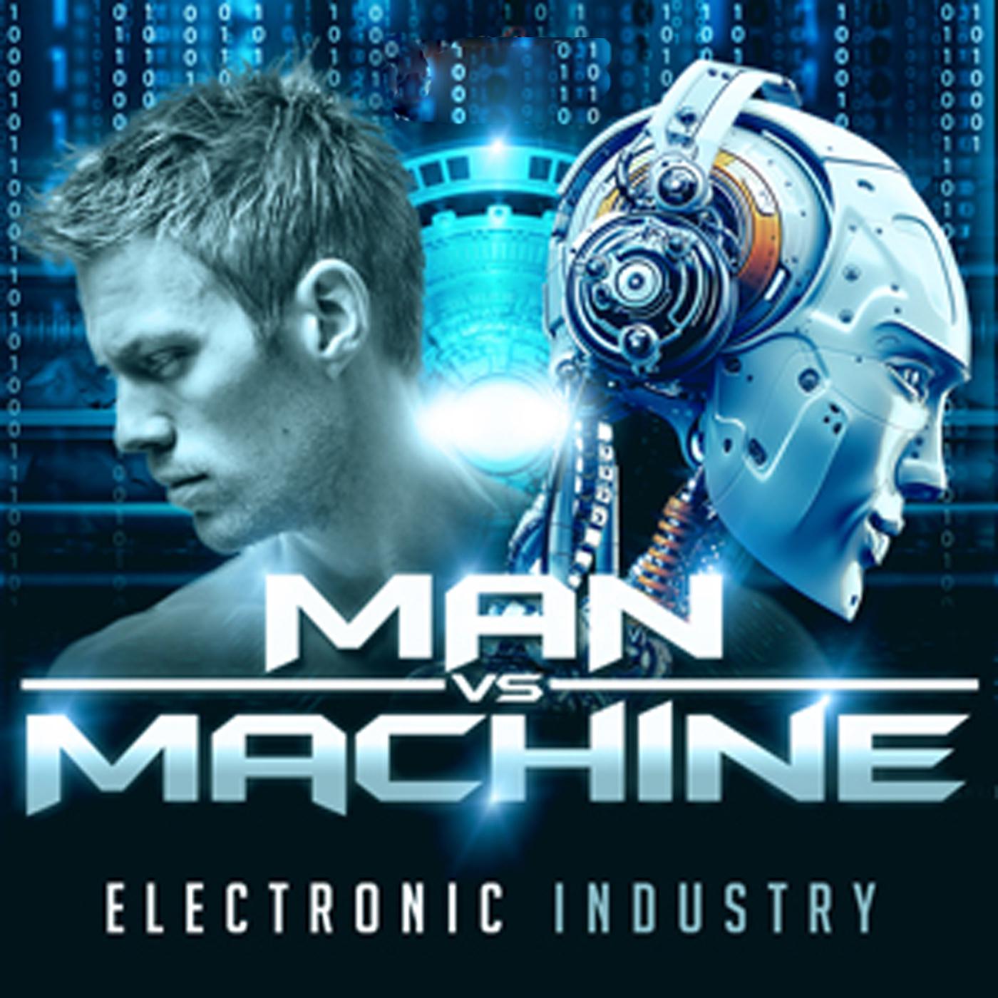 Man vs. Machine: Electronic Industry