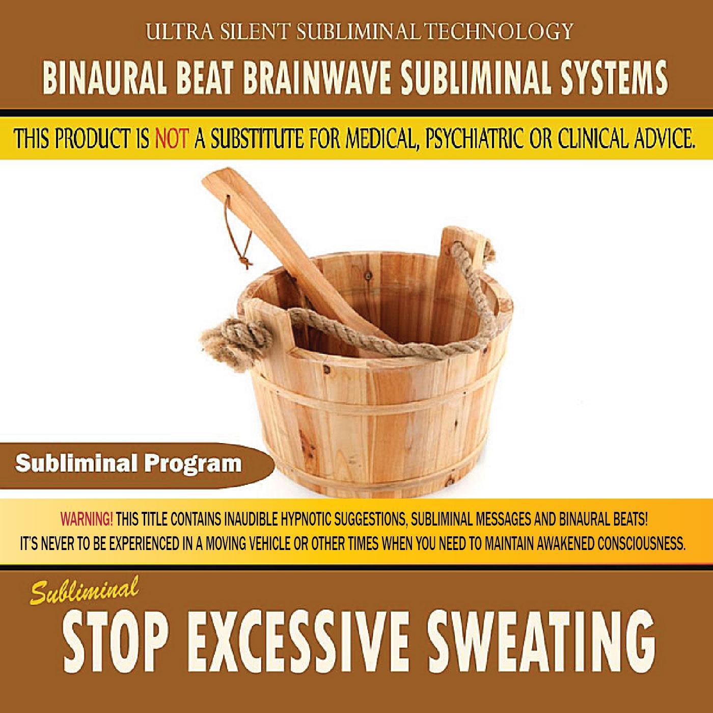 Stop Excessive Sweating