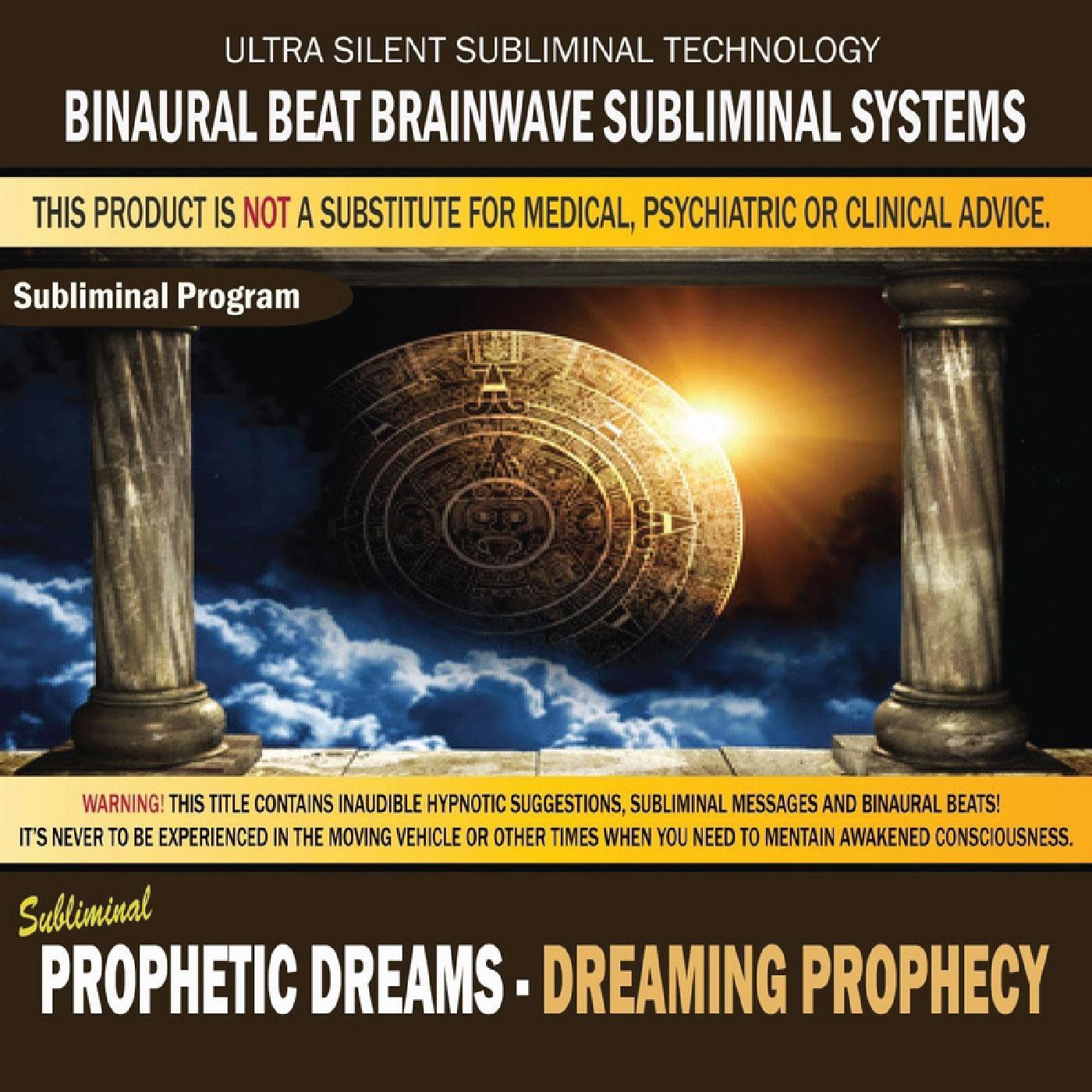 Prophetic Dreams: Dreaming Prophecy