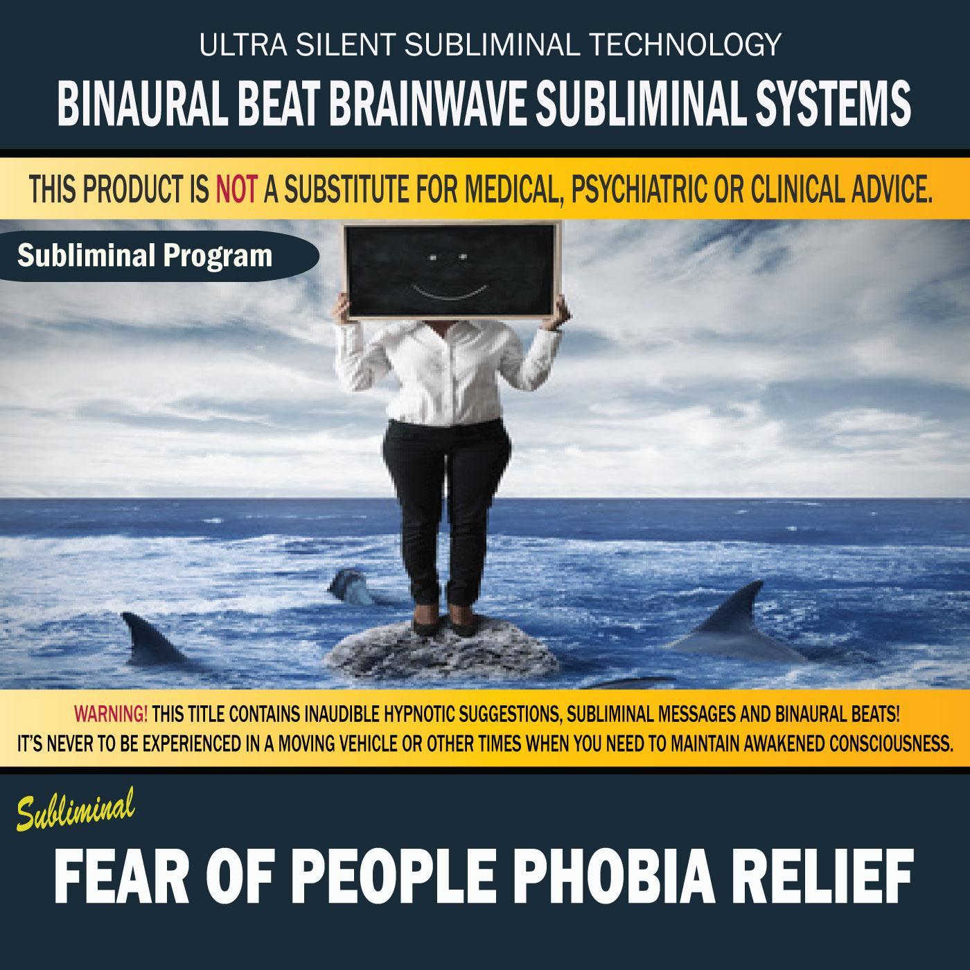 Fear of People Phobia Relief