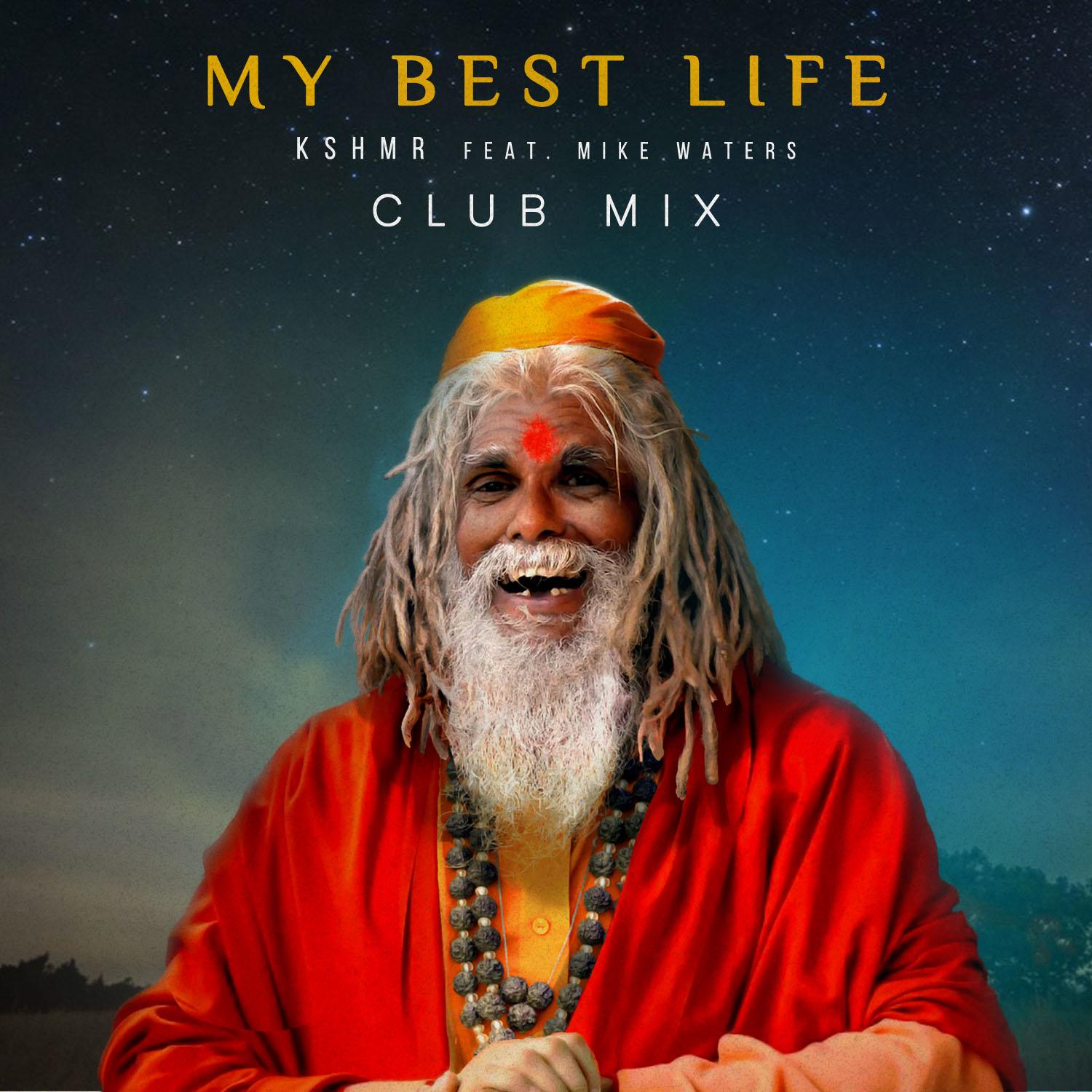 My Best Life (feat. Mike Waters) [Club Mix]