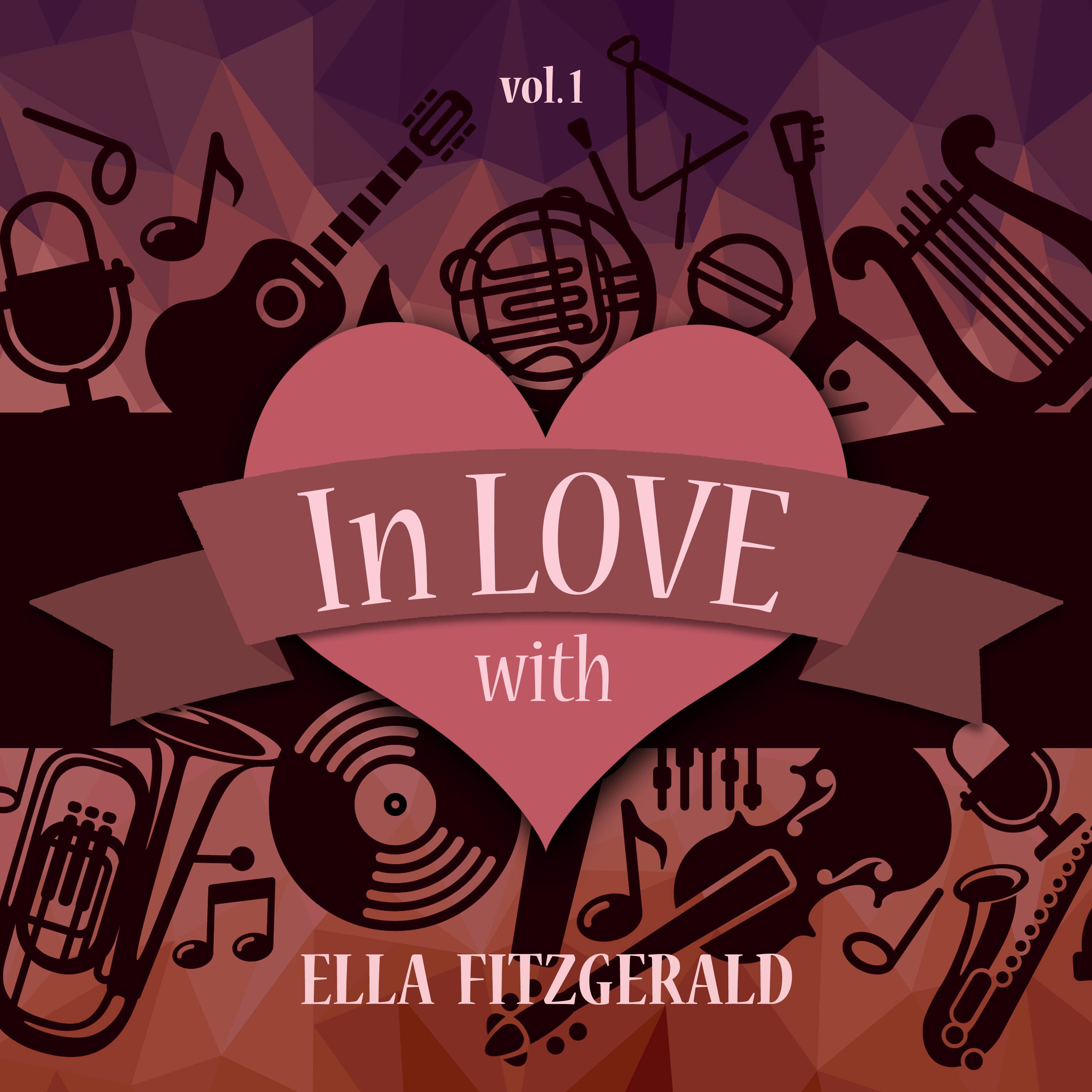In Love with Ella Fitzgerald, Vol. 1