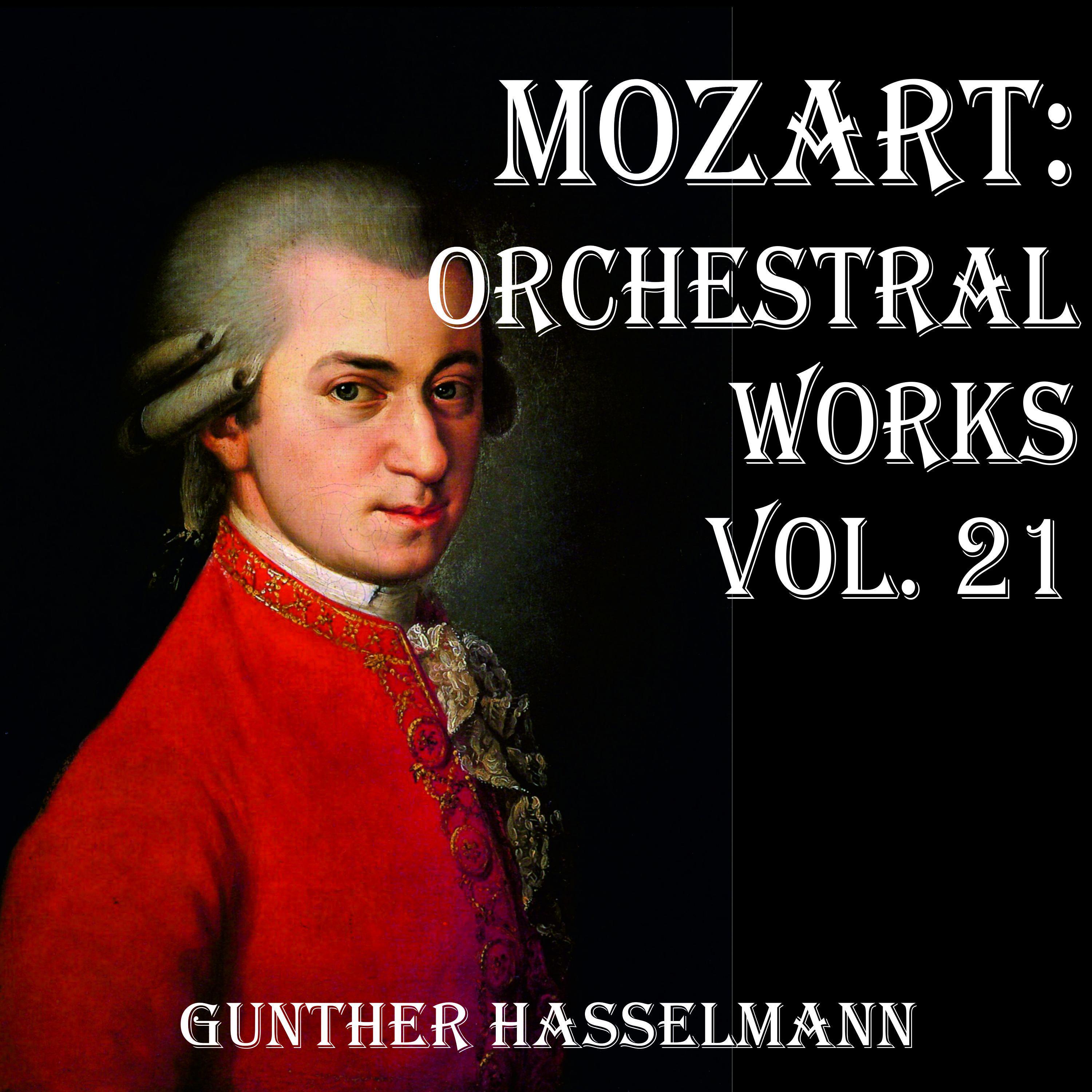 Mozart: Orchestral Works Vol. 21