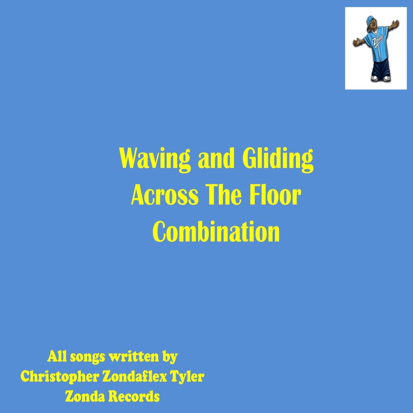 Waving and Gliding Across the Floor Combination