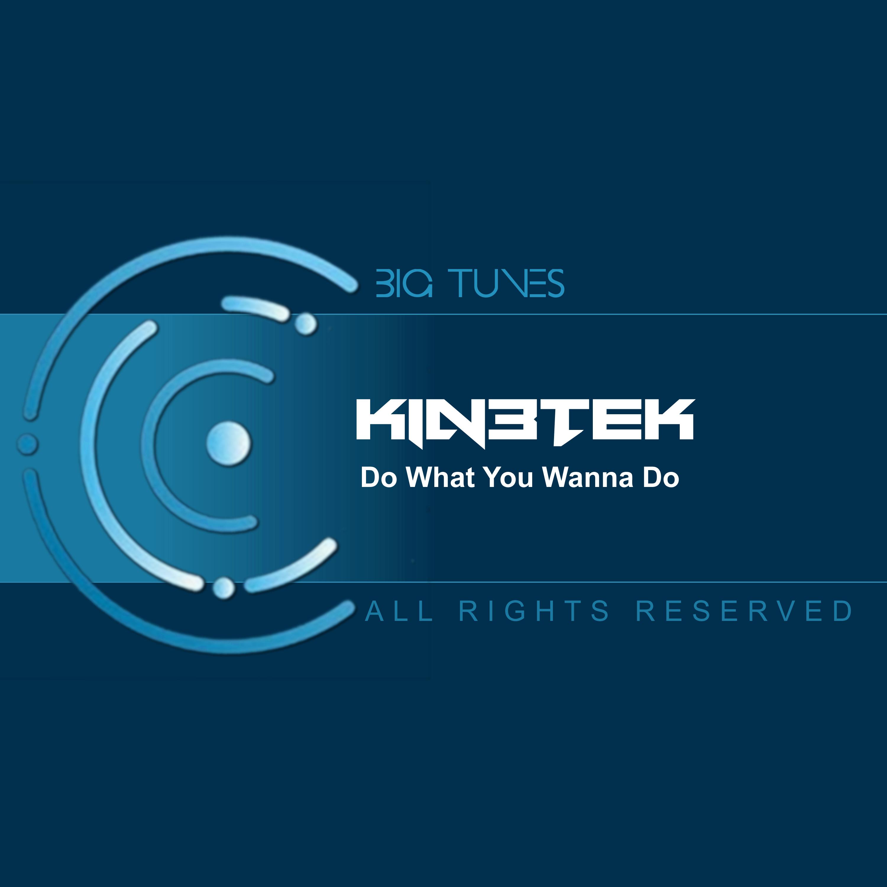 Do What You Wanna Do