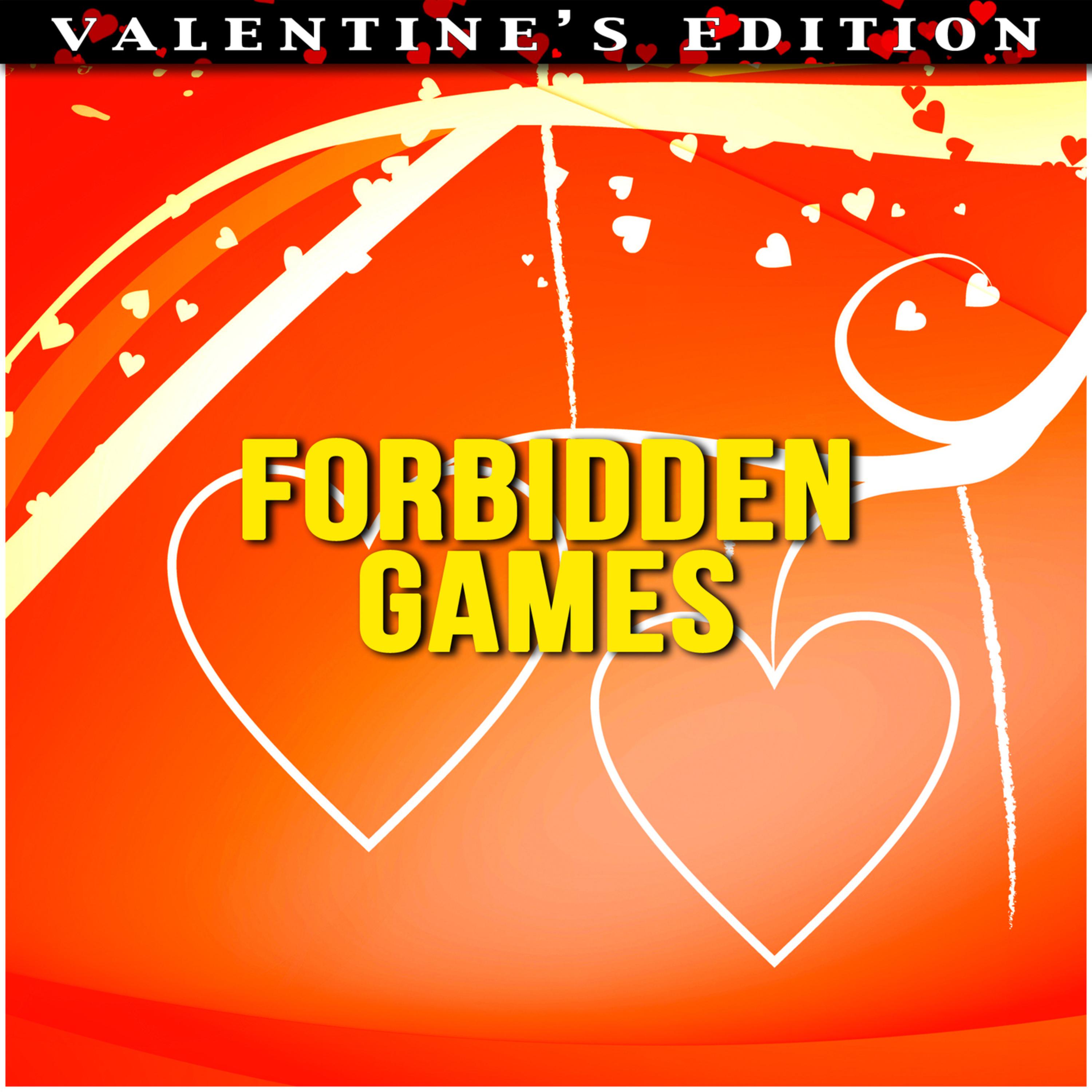 Forbidden Games - Valentine's Edition