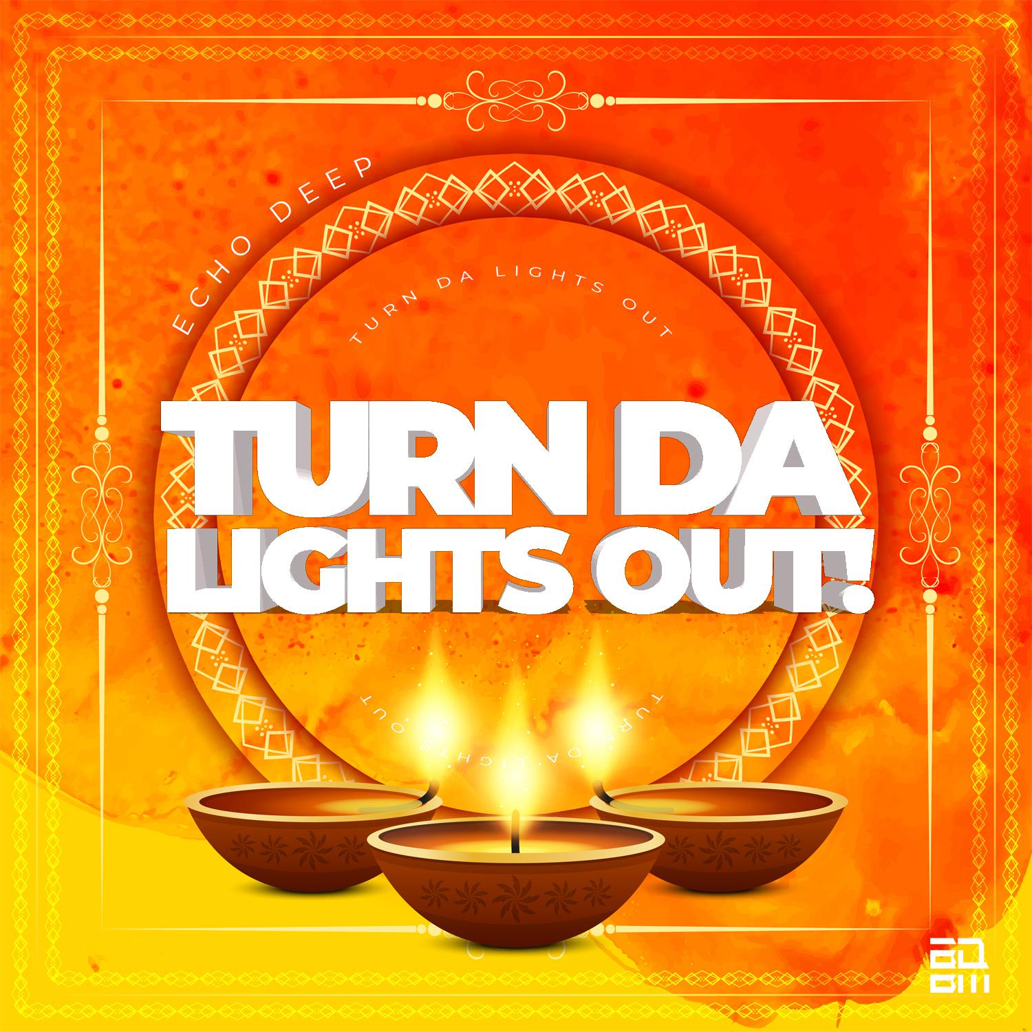 Turn Da Lights Out!