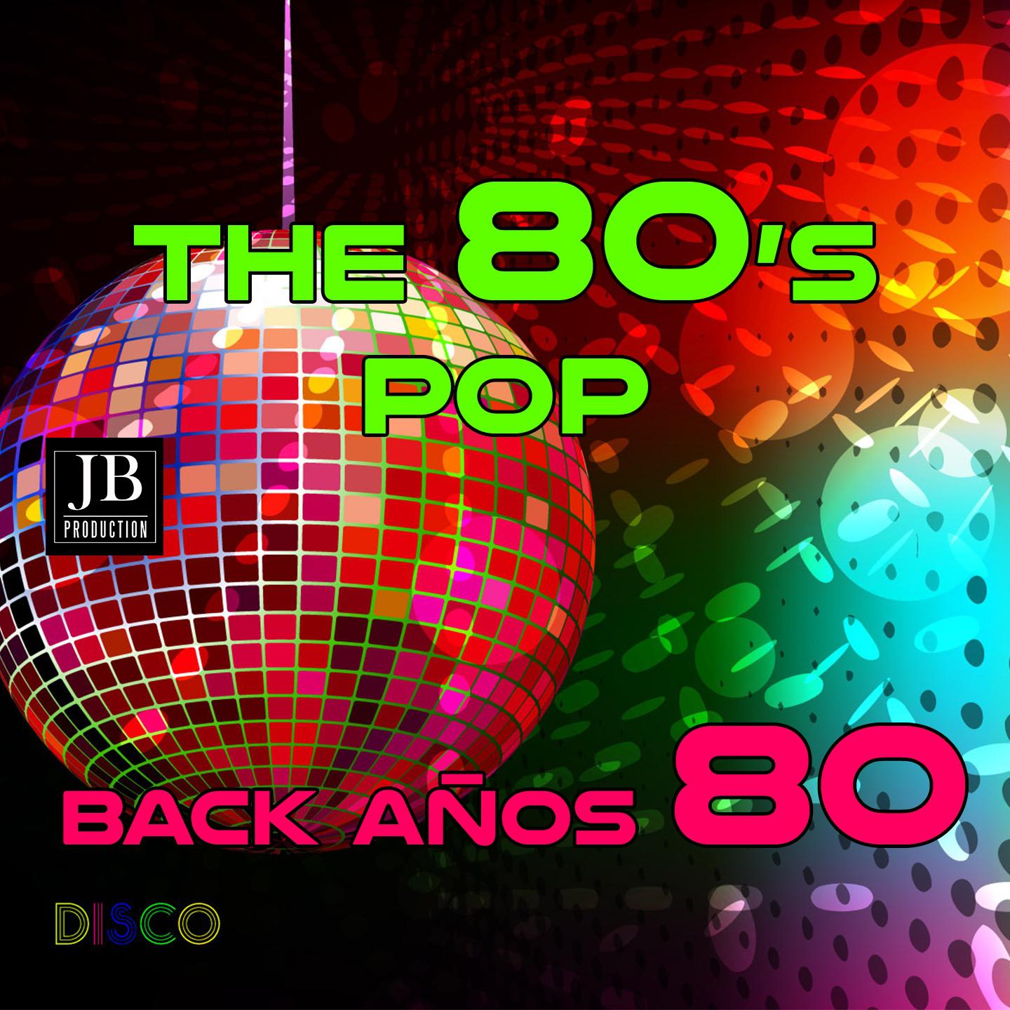 The 80's Pop Back Anos 80