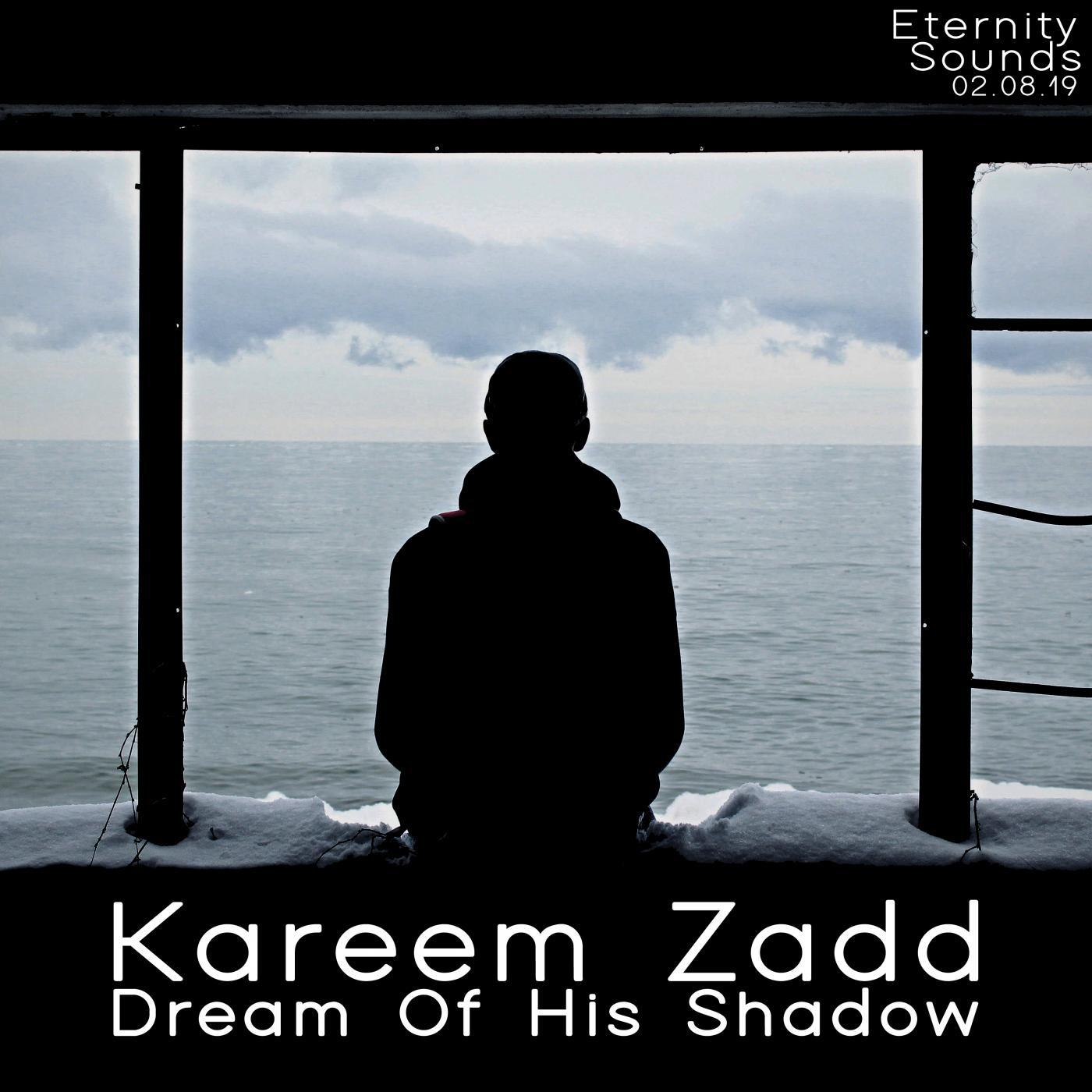 Dream Of His Shadow