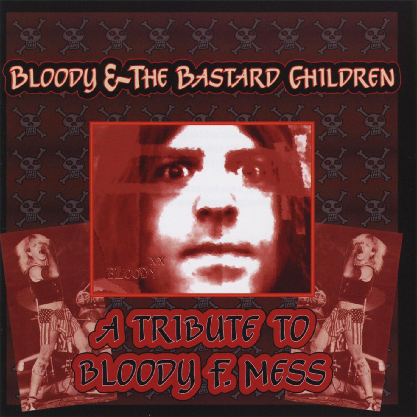 Bloody & The Bastard Children