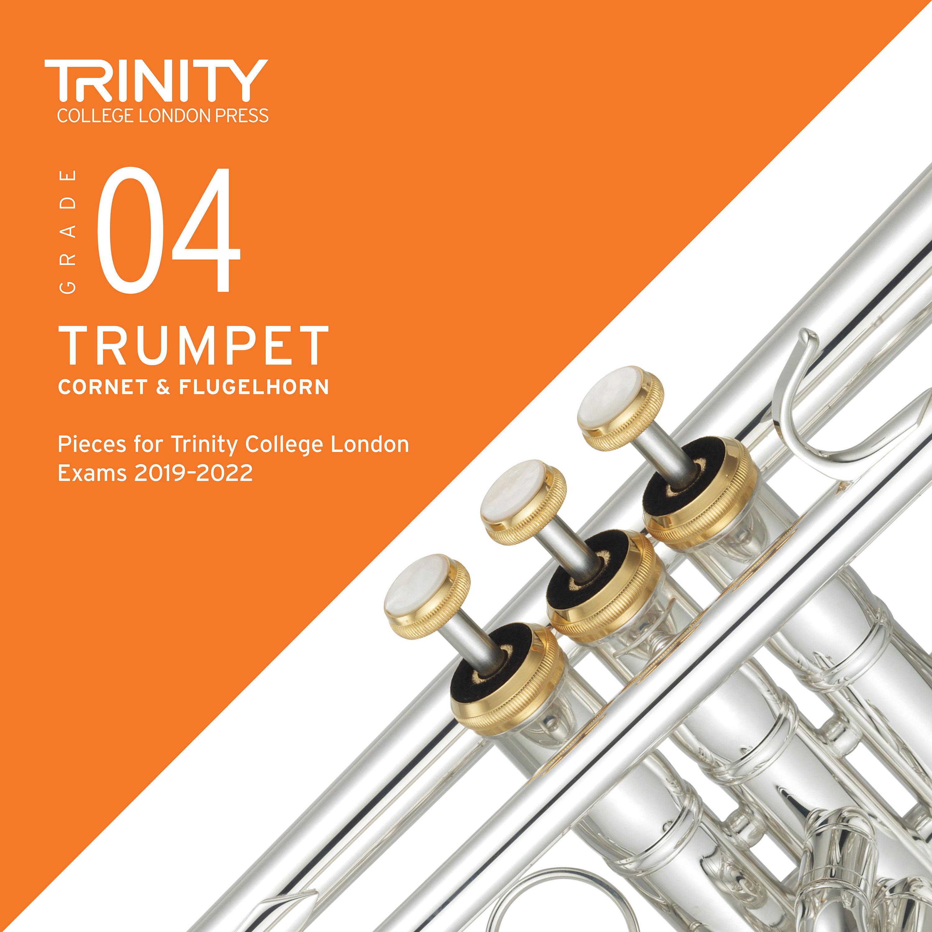 Grade 04 Trumpet, Cornet & Flugelhorn Pieces for Trinity College London Exams 2019-2022