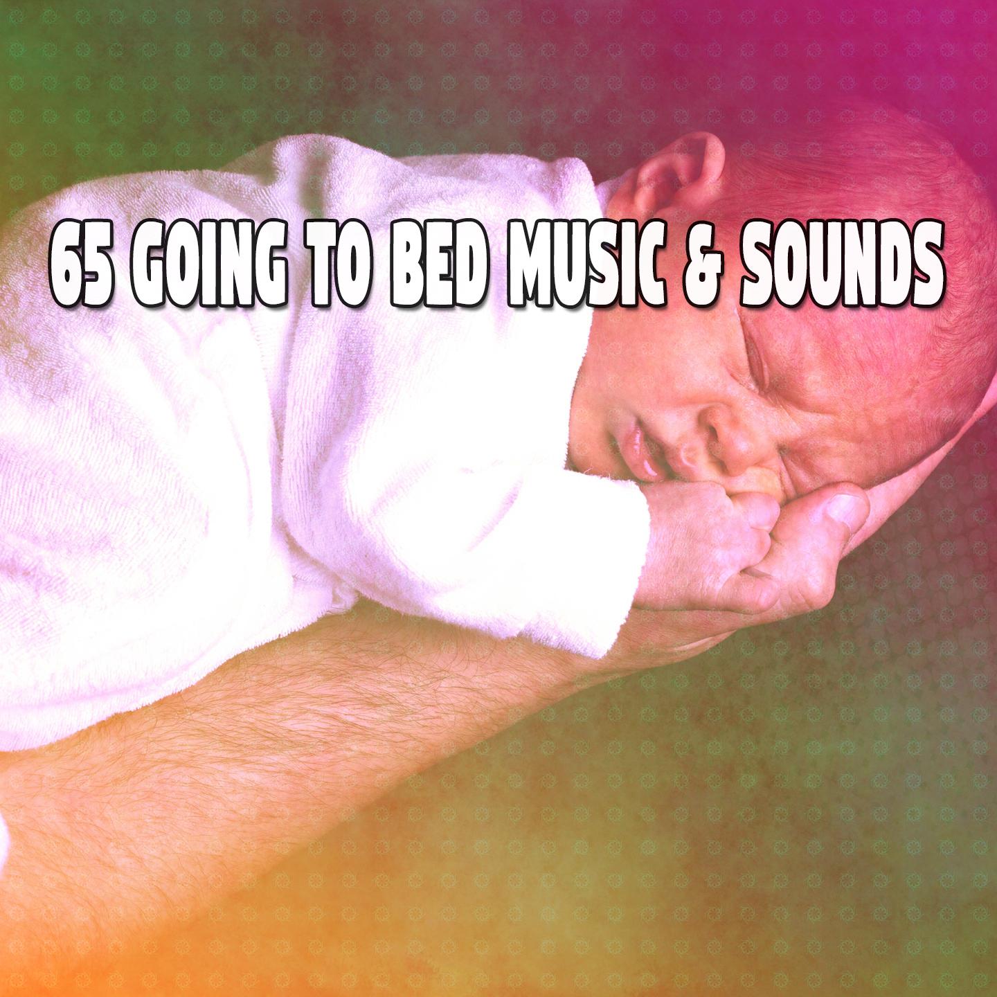 65 Going to Bed Music & Sounds