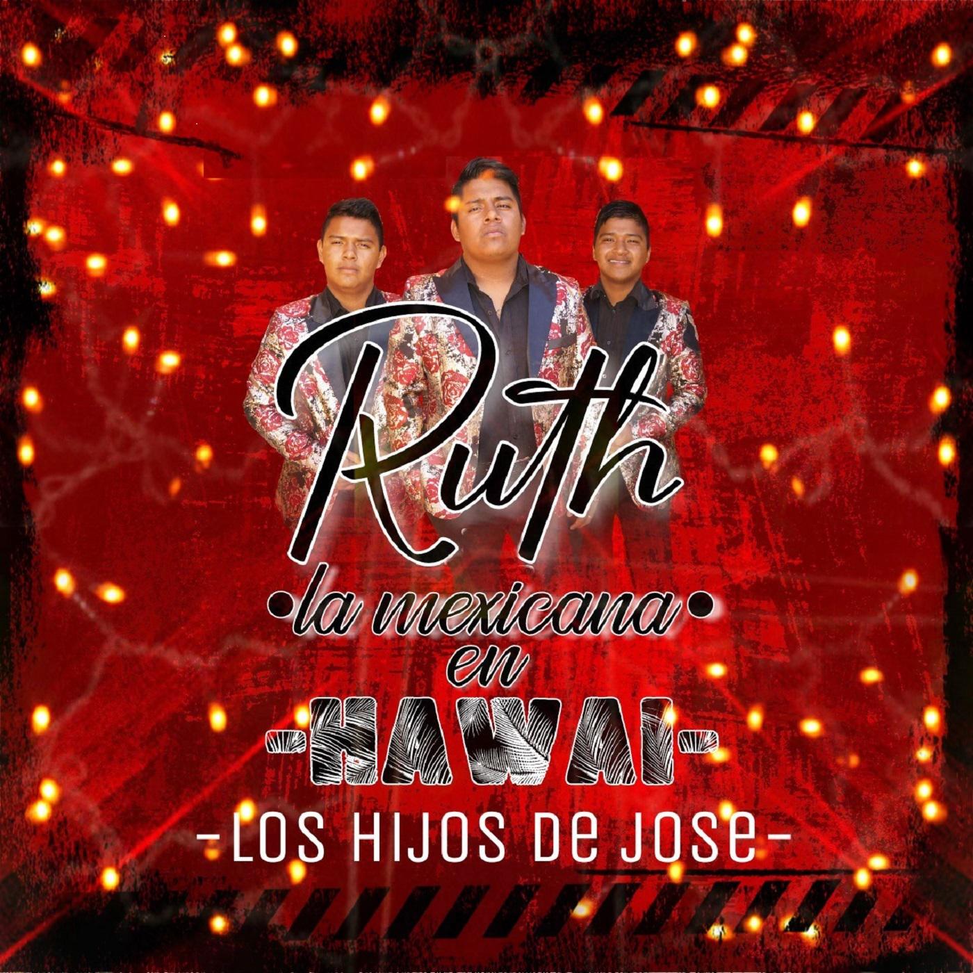 Ruth la Mexicana en Hawai