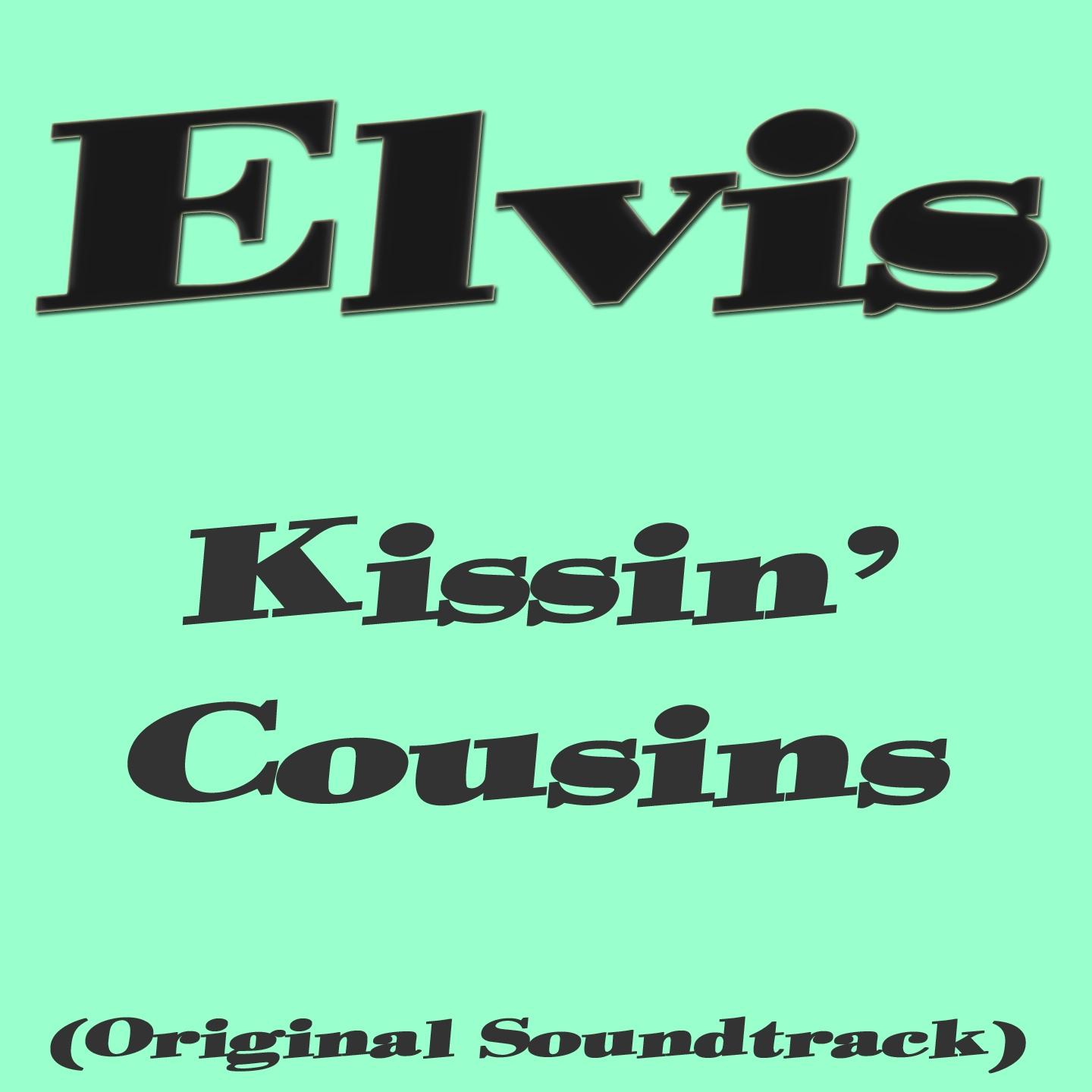 Kissin' Cousins (Original Soundtrack)