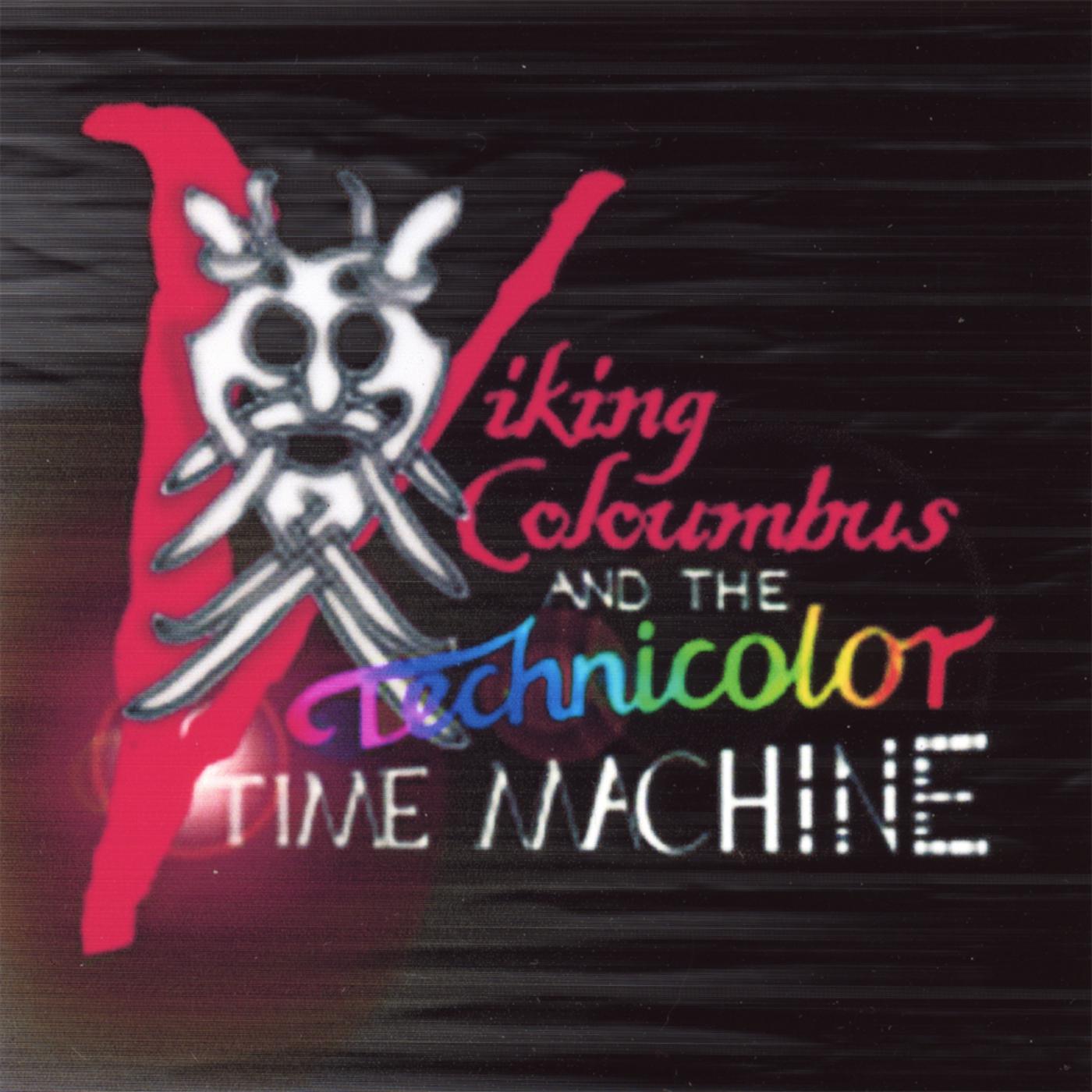 Viking Columbus and the Technicolour Time Machine