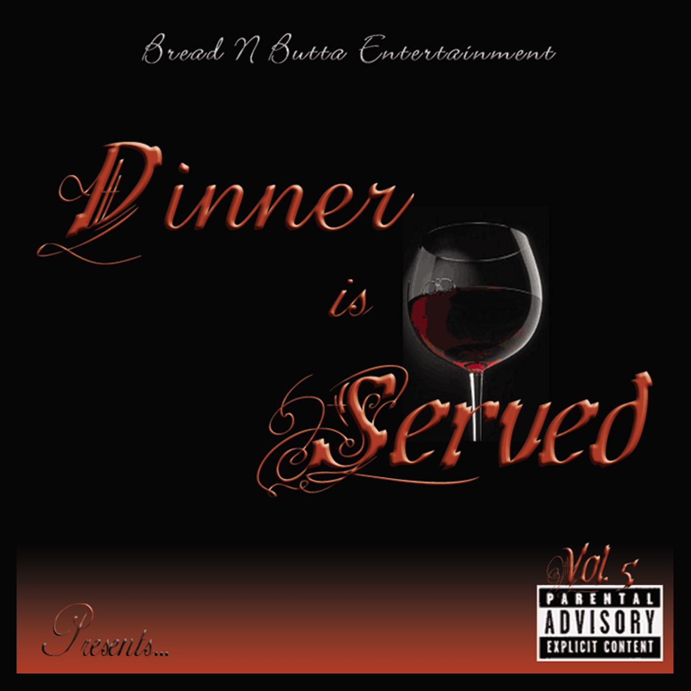 Dinner Is Served - Intro